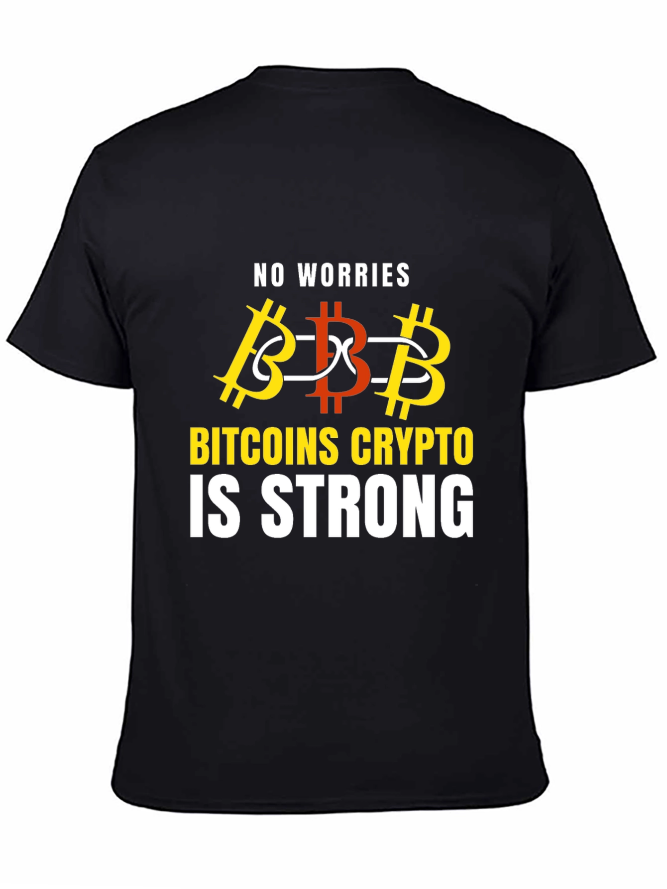 Bitcoin Crypto is Strong Graphic T-Shirt