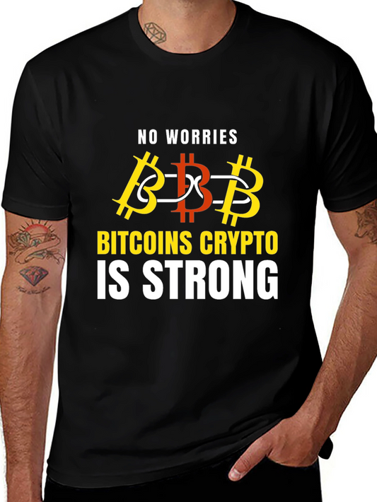 Bitcoin Crypto is Strong Graphic T-Shirt