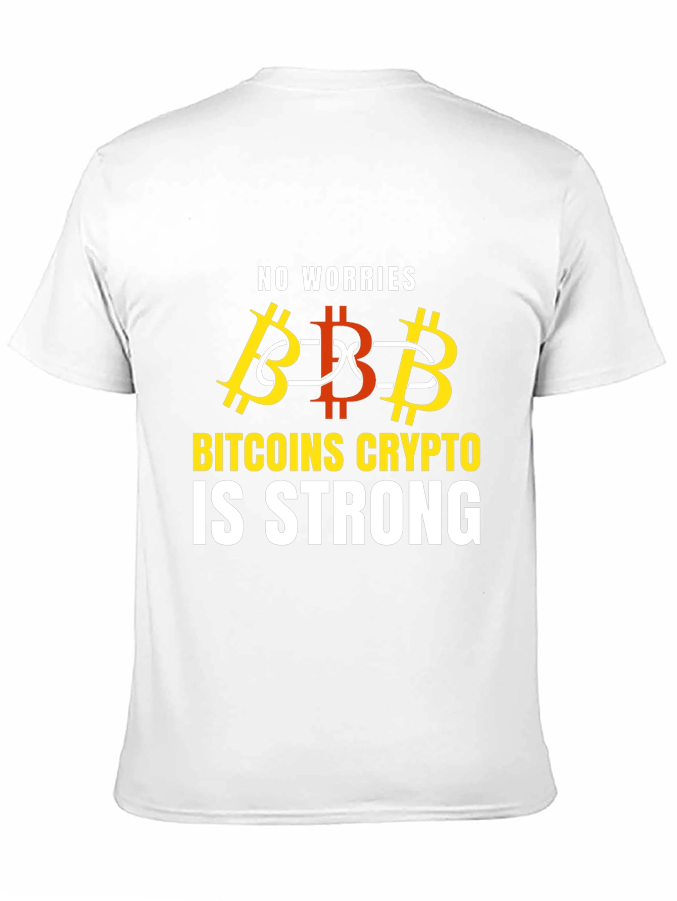 Bitcoin Crypto is Strong Graphic T-Shirt
