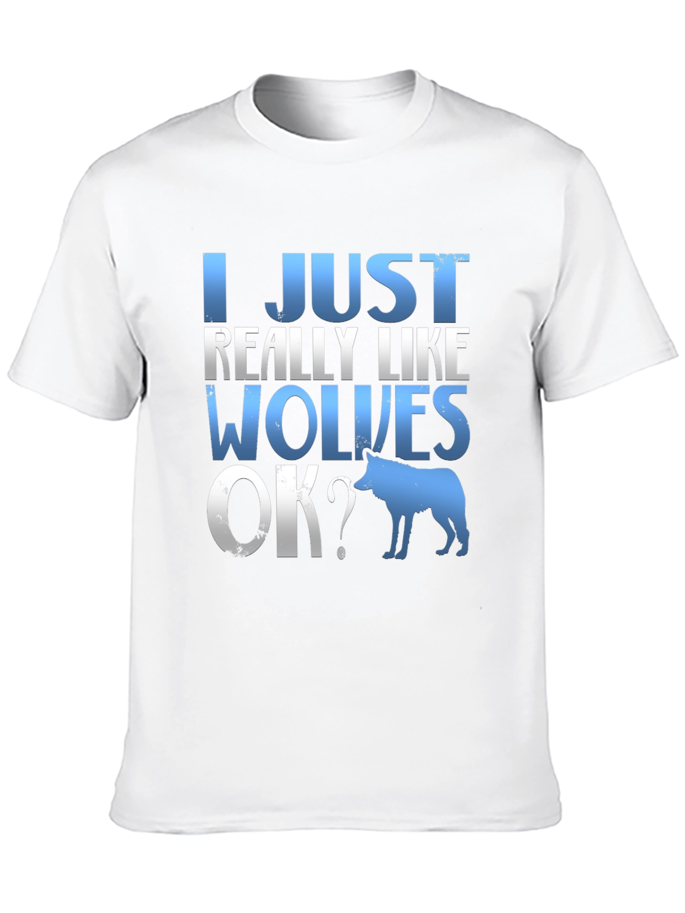 I Just Really Like Wolves T-Shirt