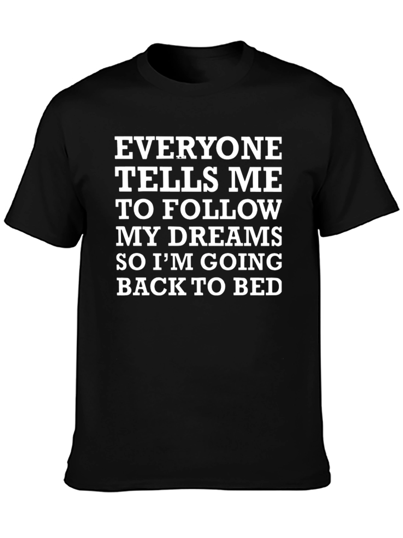 Funny Dreams Back to Bed Graphic T-Shirt