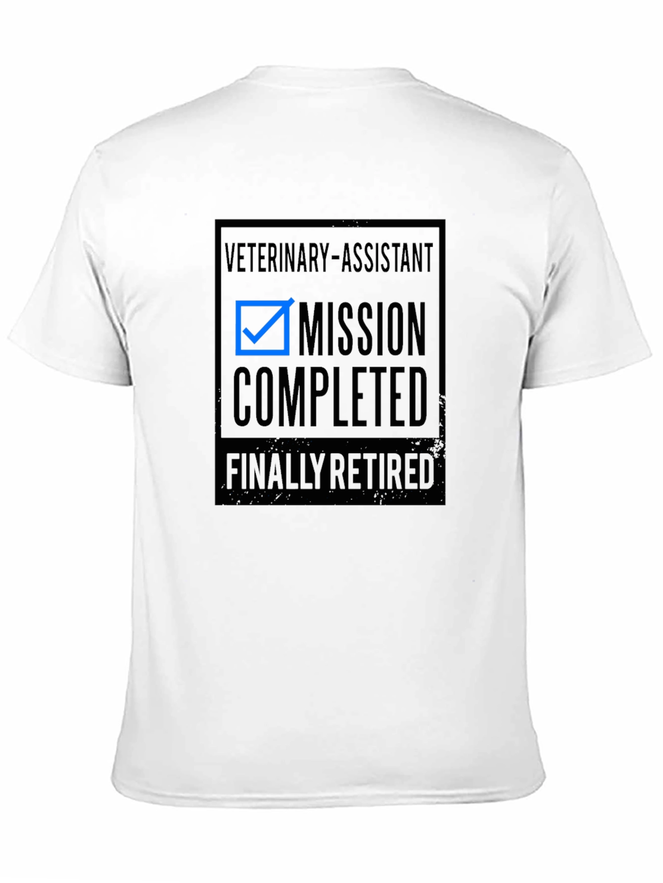 Veterinary Assistant Mission Completed Retired T-Shirt