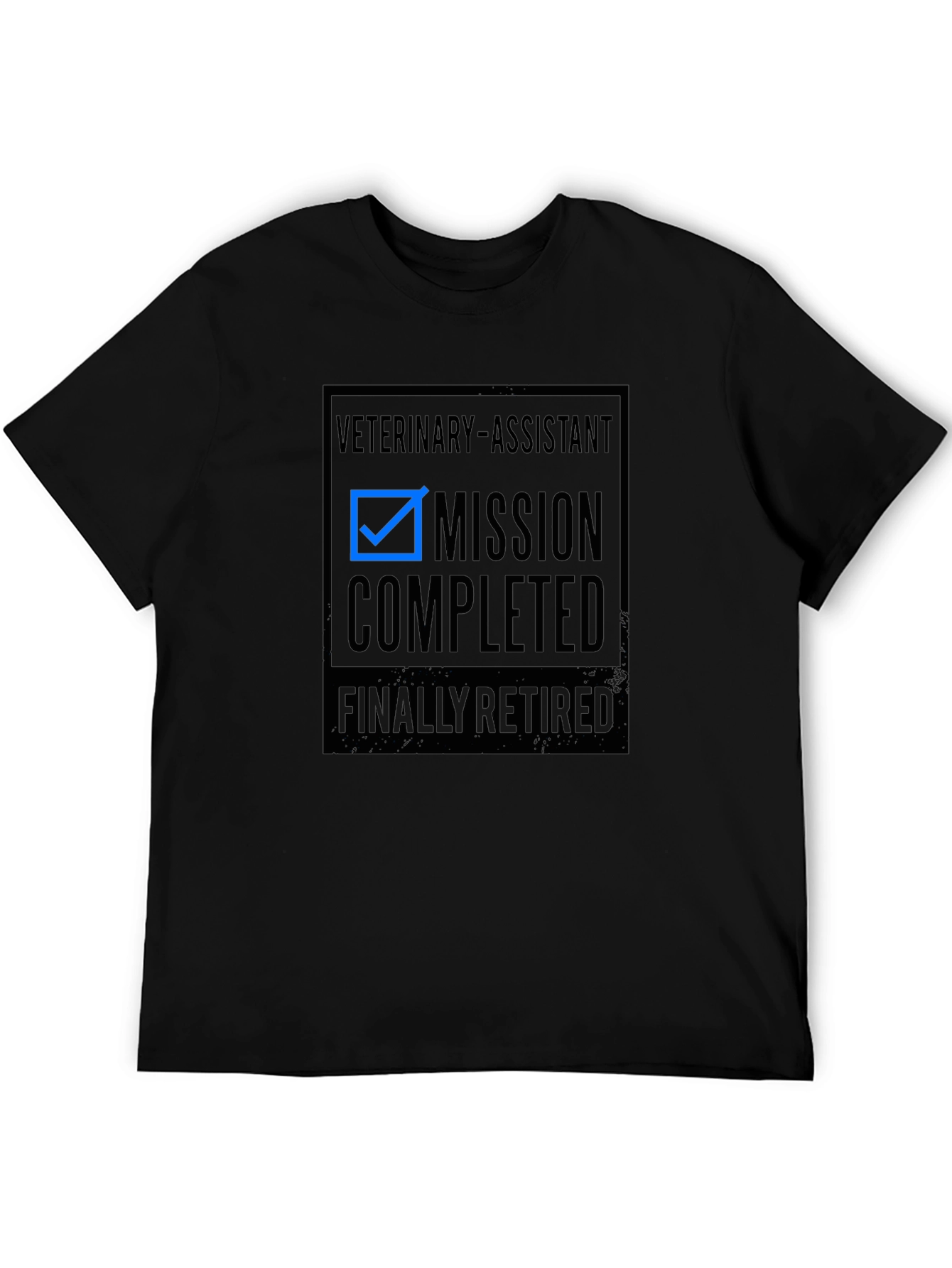 Veterinary Assistant Mission Completed Retired T-Shirt