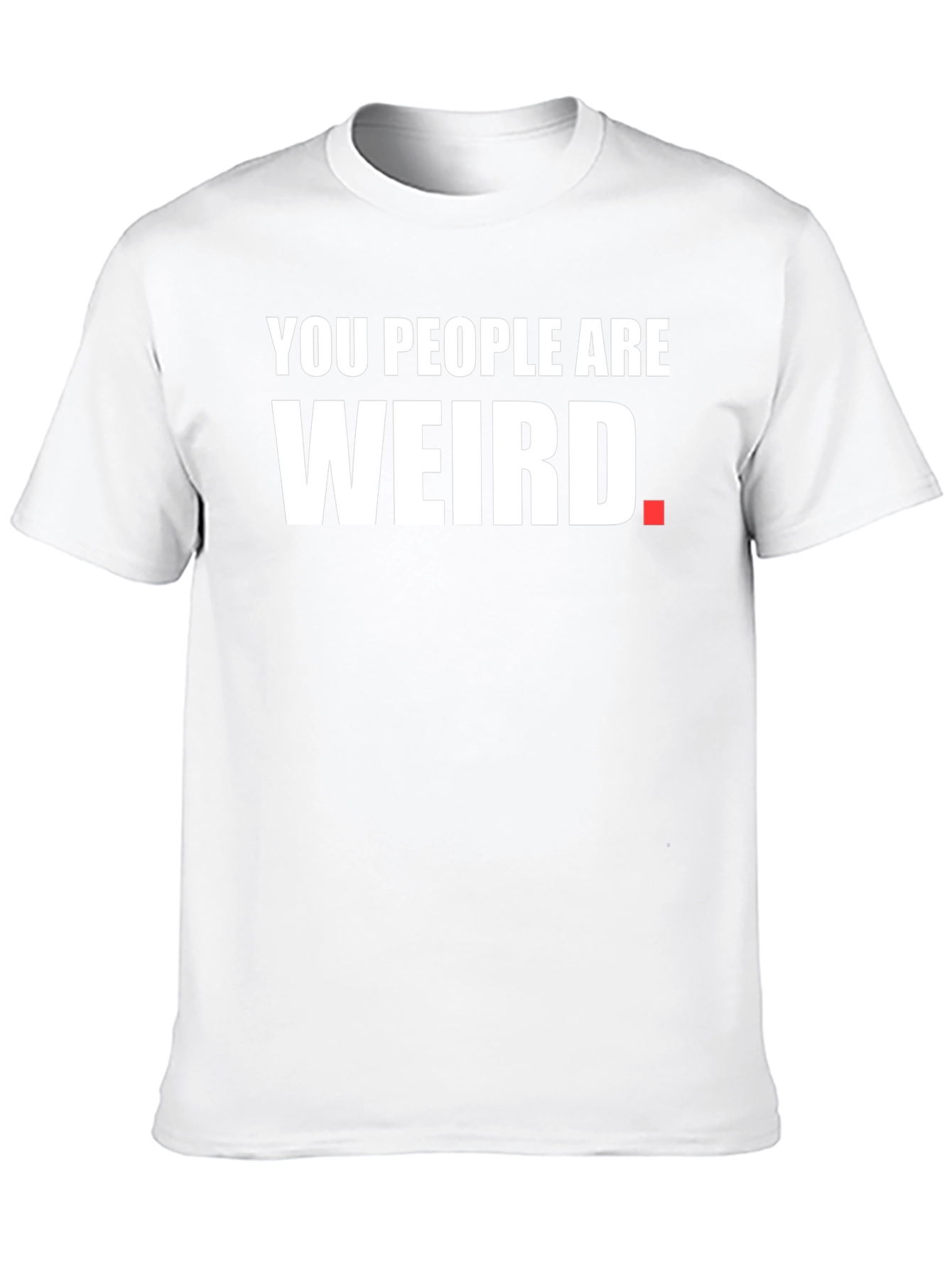 You People Are Weird Graphic Tee - Black