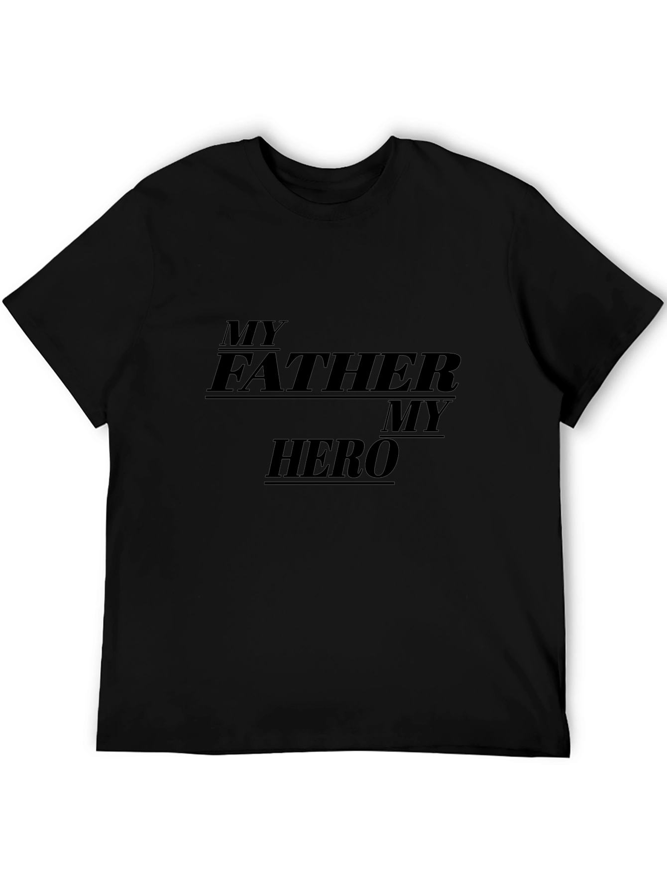 My Father My Hero Graphic Tee - Black
