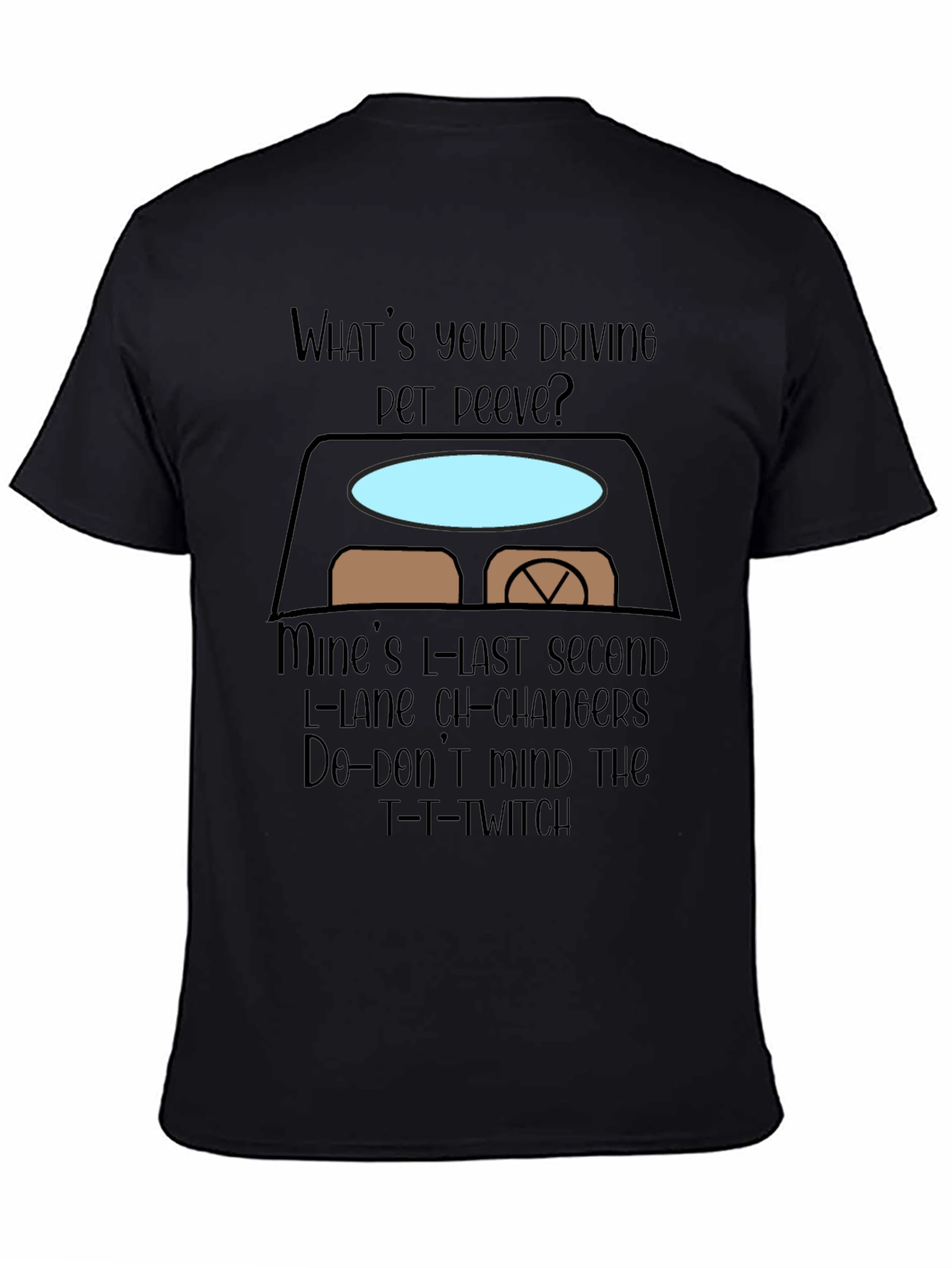 Driving Pet Peeve Graphic T-Shirt
