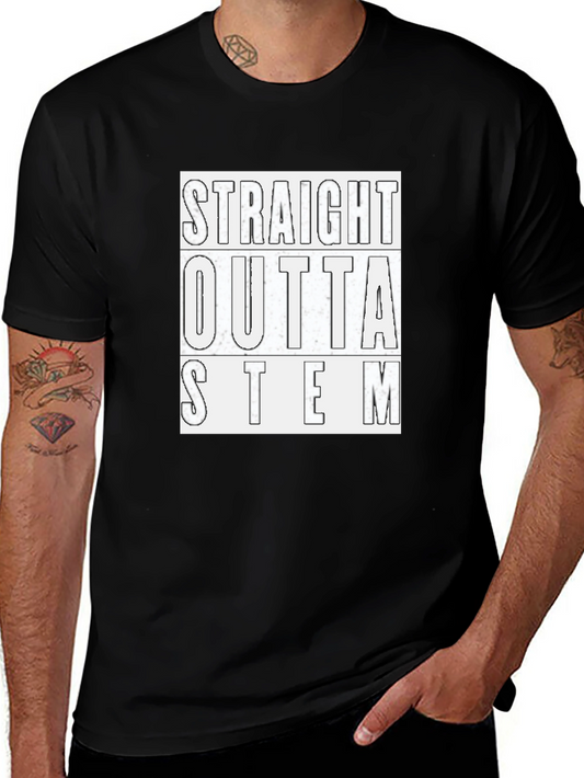 Straight Outta STEM Black T-Shirt