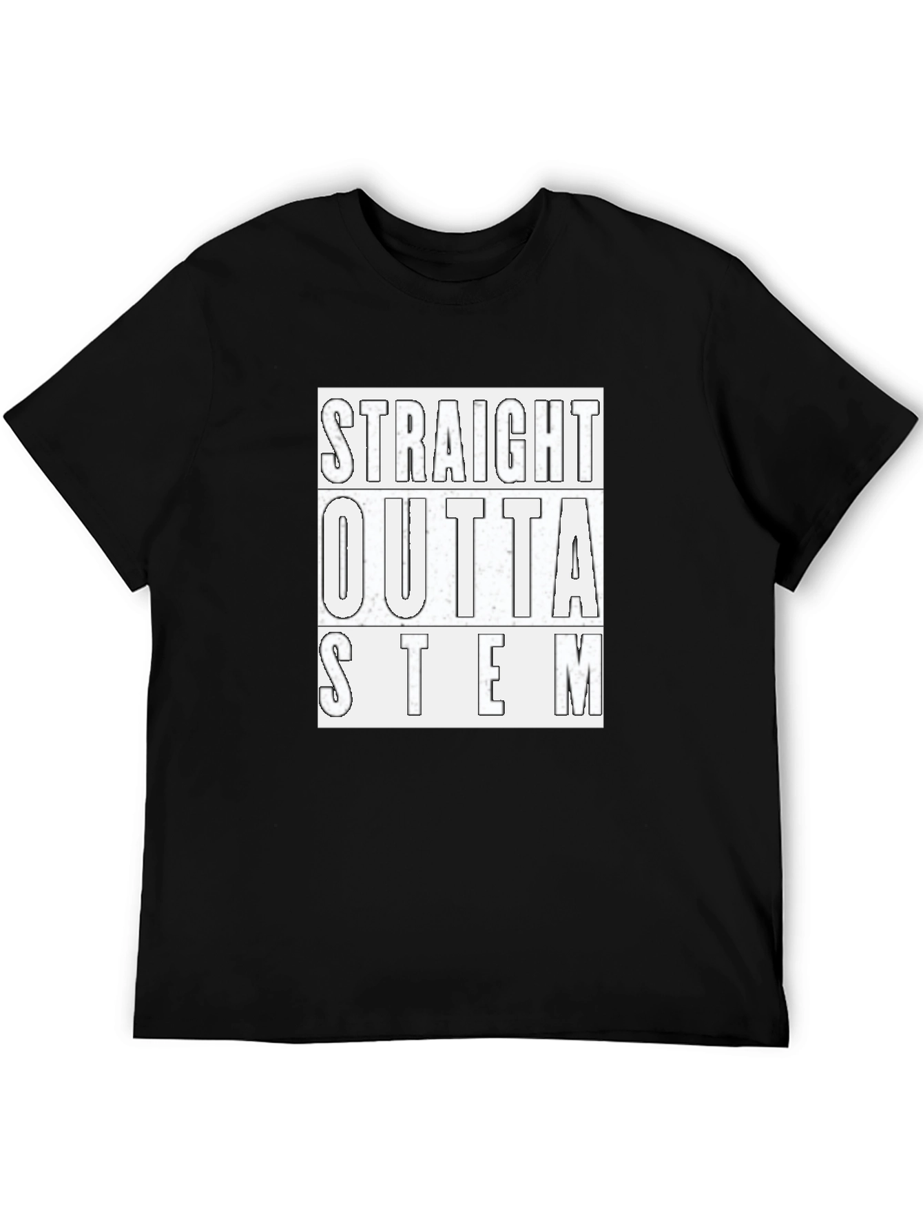 Straight Outta STEM Black T-Shirt