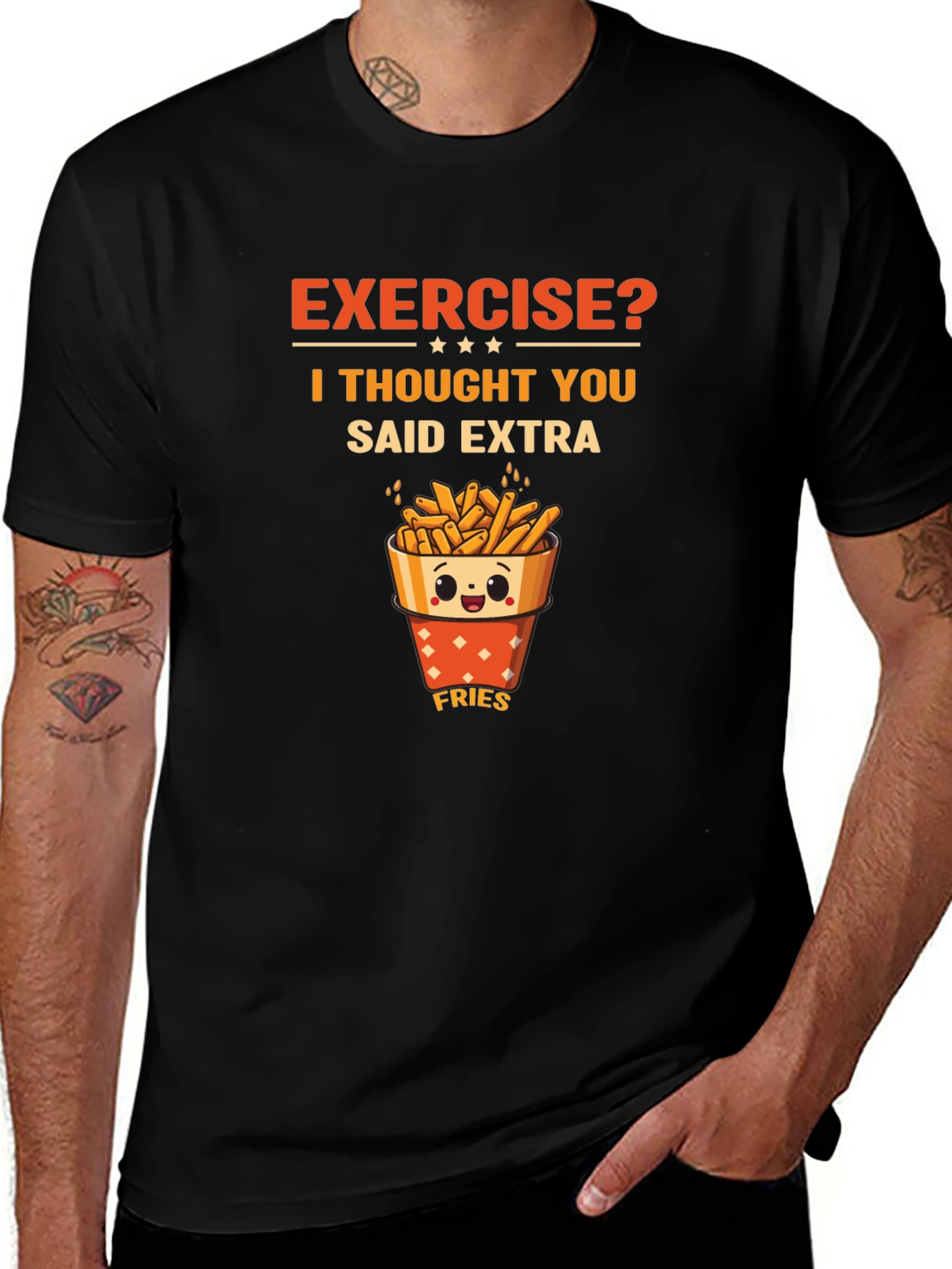 Exercise? Extra Fries Graphic T-Shirt