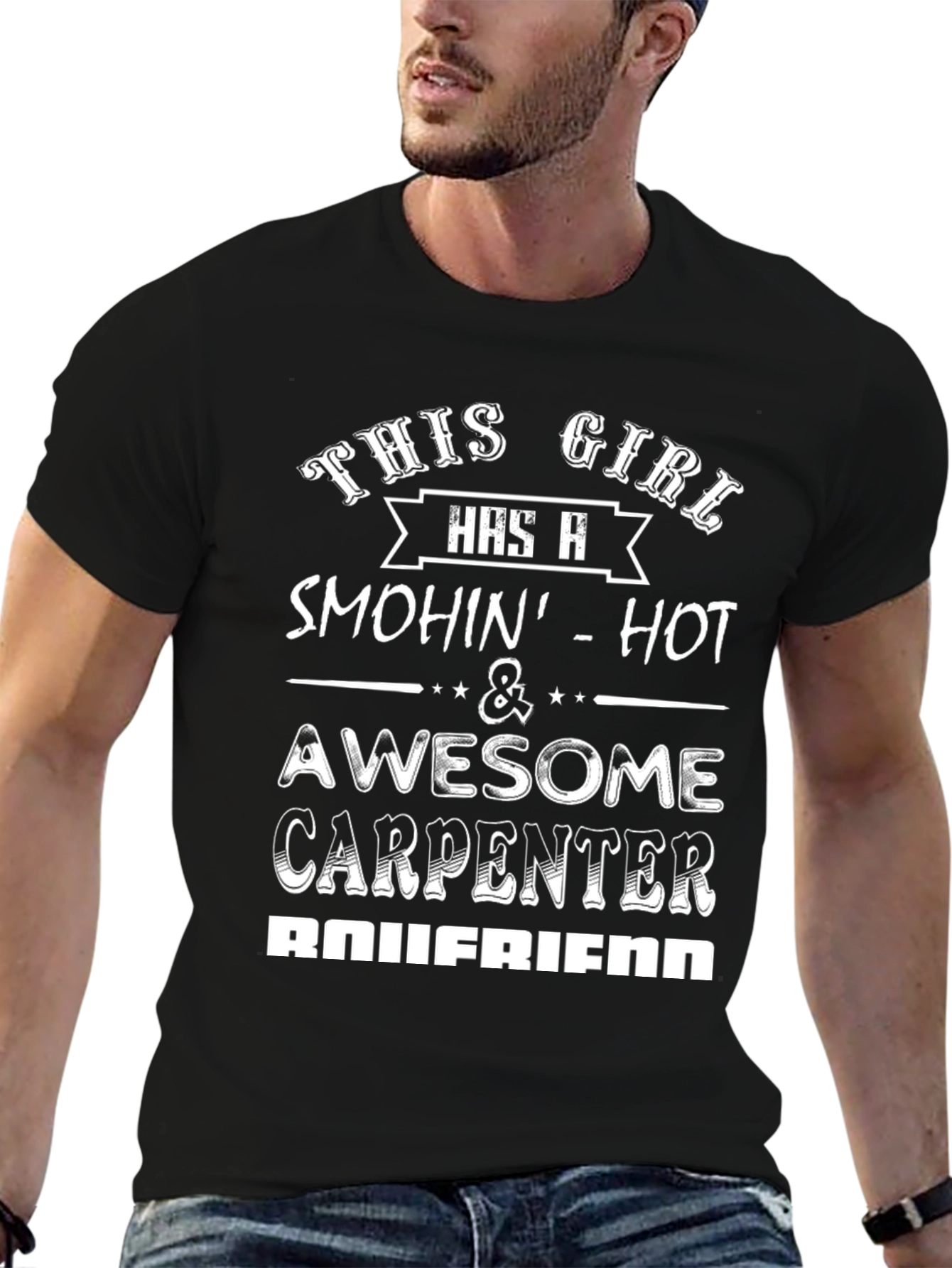 Smokin Hot Carpenter Boyfriend Tee