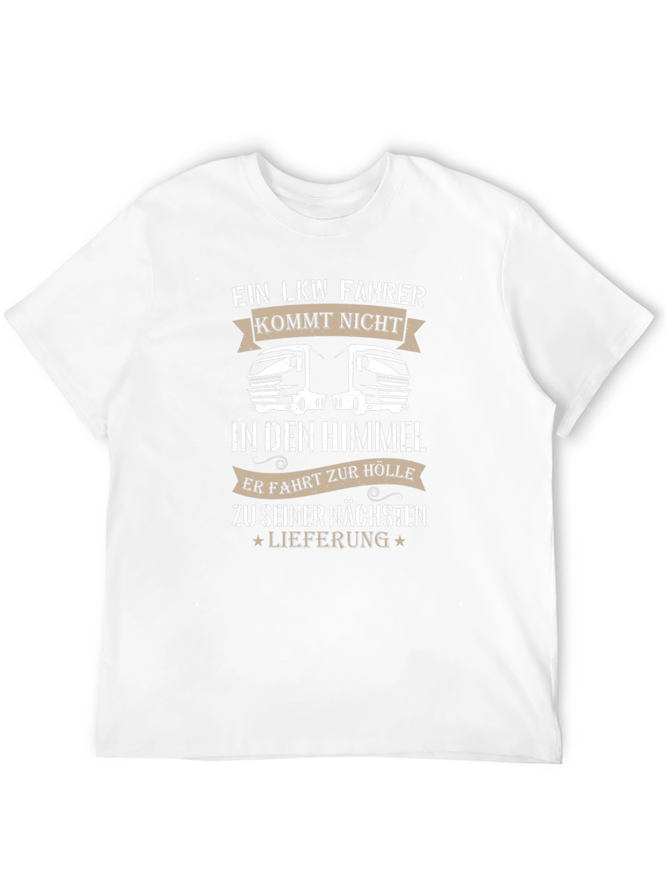 Truck Driver T-Shirt - Funny German Saying