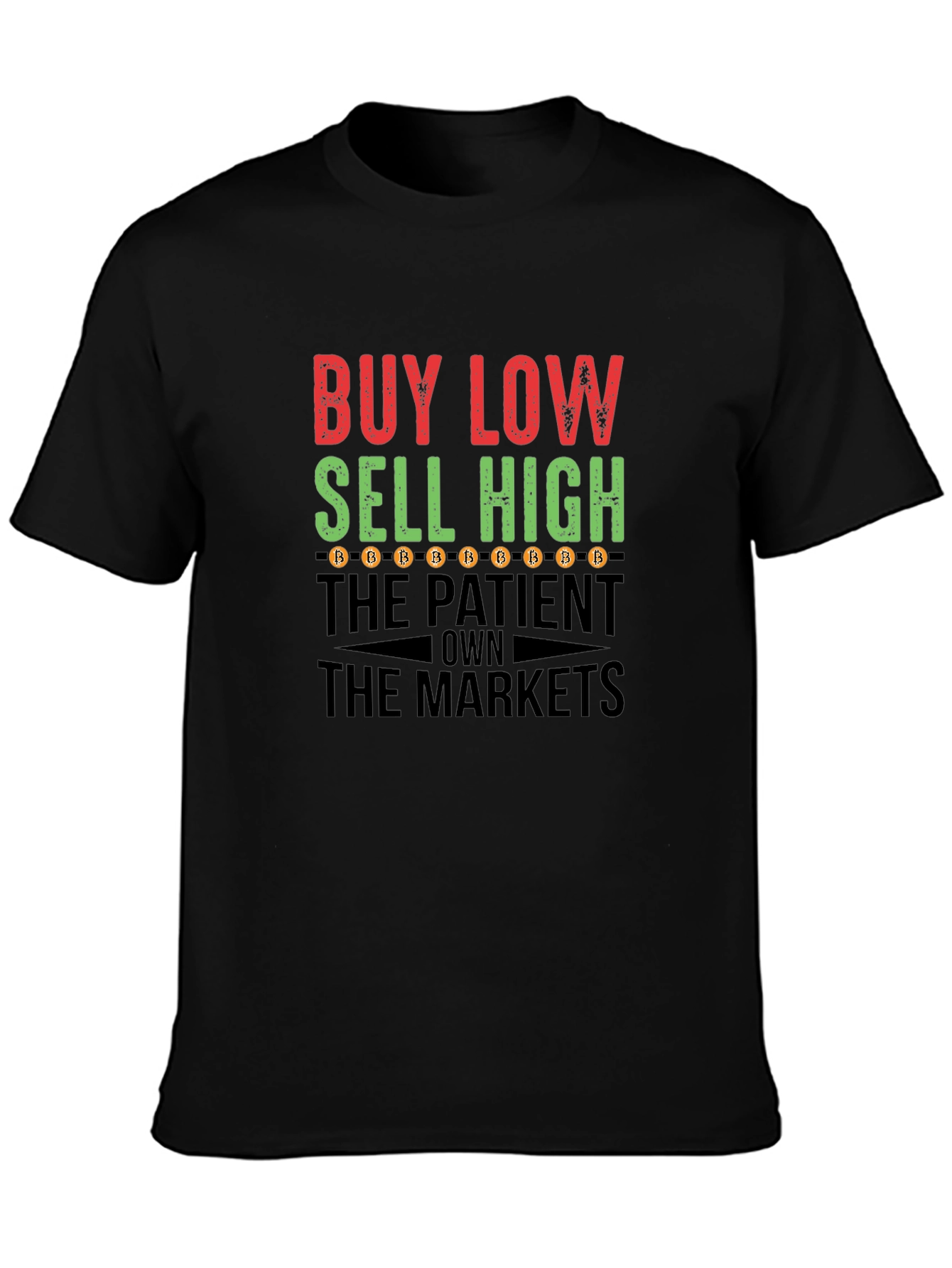Buy Low Sell High Bitcoin T-Shirt Crypto Traders Tee