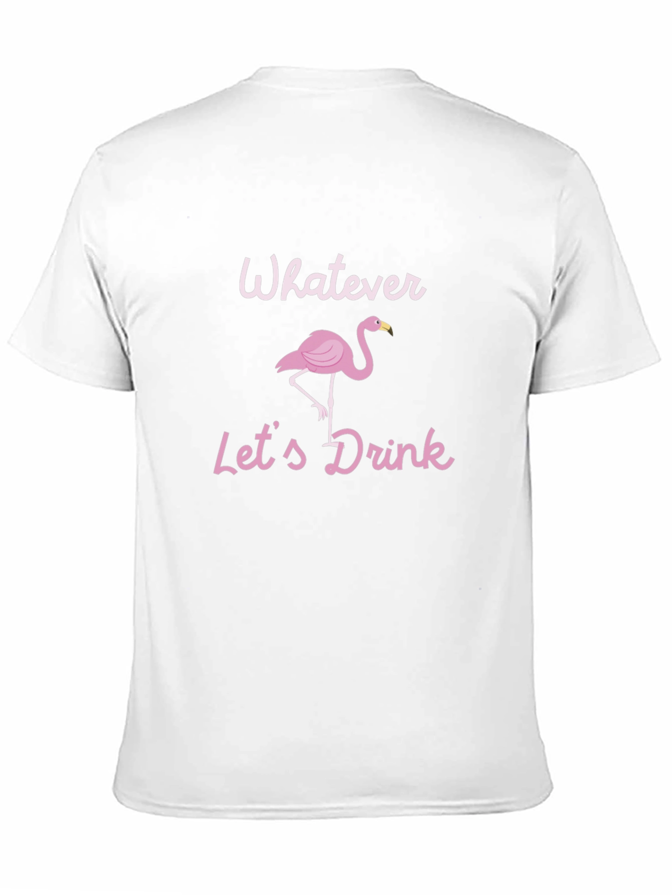 Whatever Lets Drink Flamingo Graphic T-Shirt
