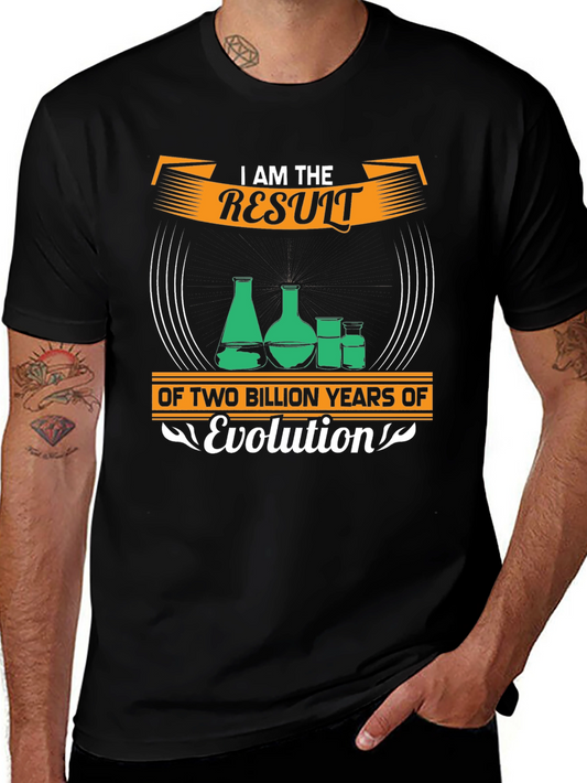 I Am The Result of Evolution Graphic Tee