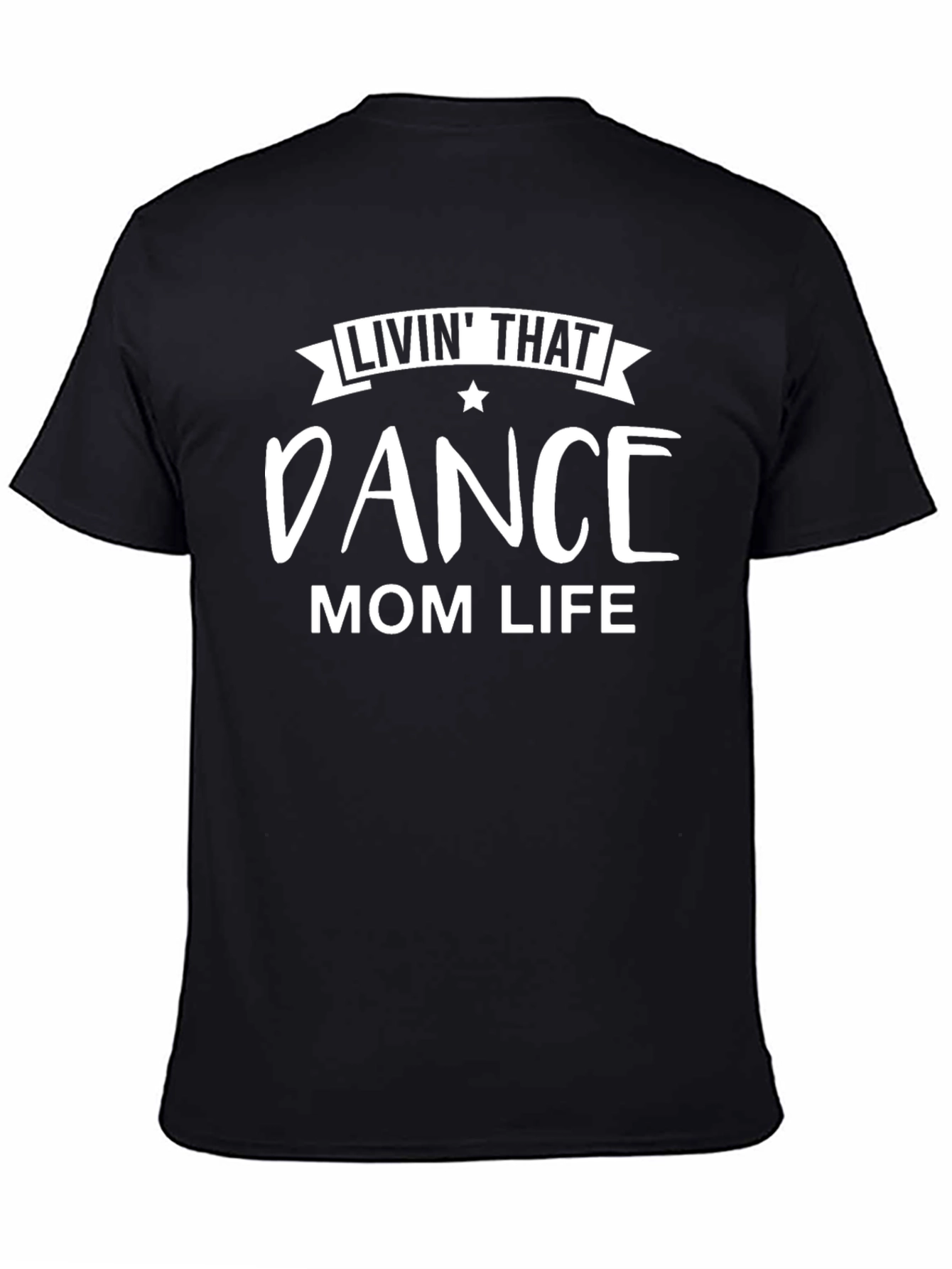 Dance Mom Life Black Graphic Tee