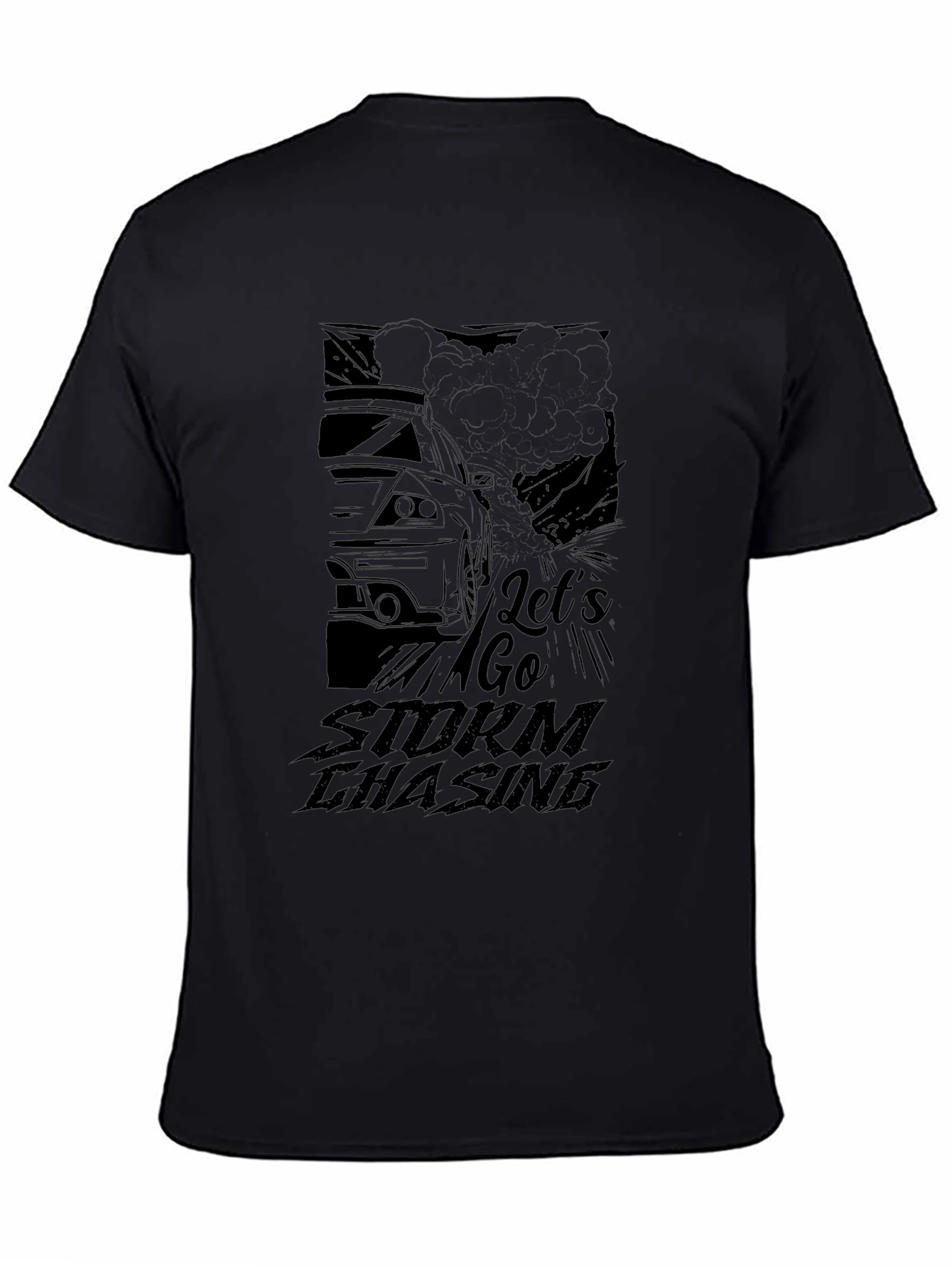 Lets Go Storm Chasing Black T-Shirt
