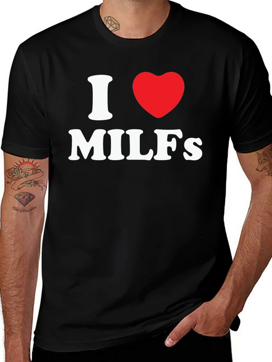 I Heart MILFs Graphic T-Shirt - Novelty Tee