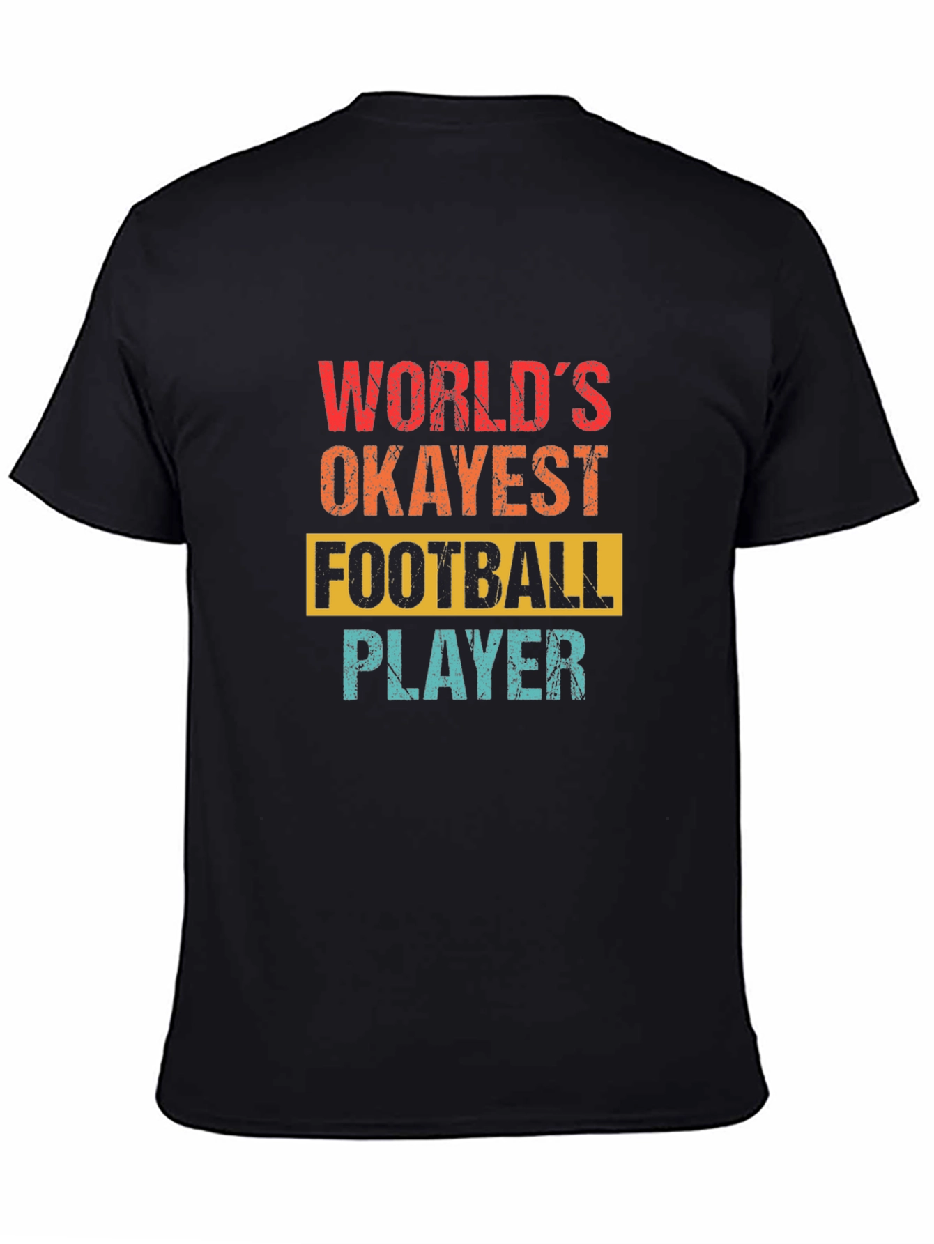 Worlds Okayest Football Player Graphic Tee