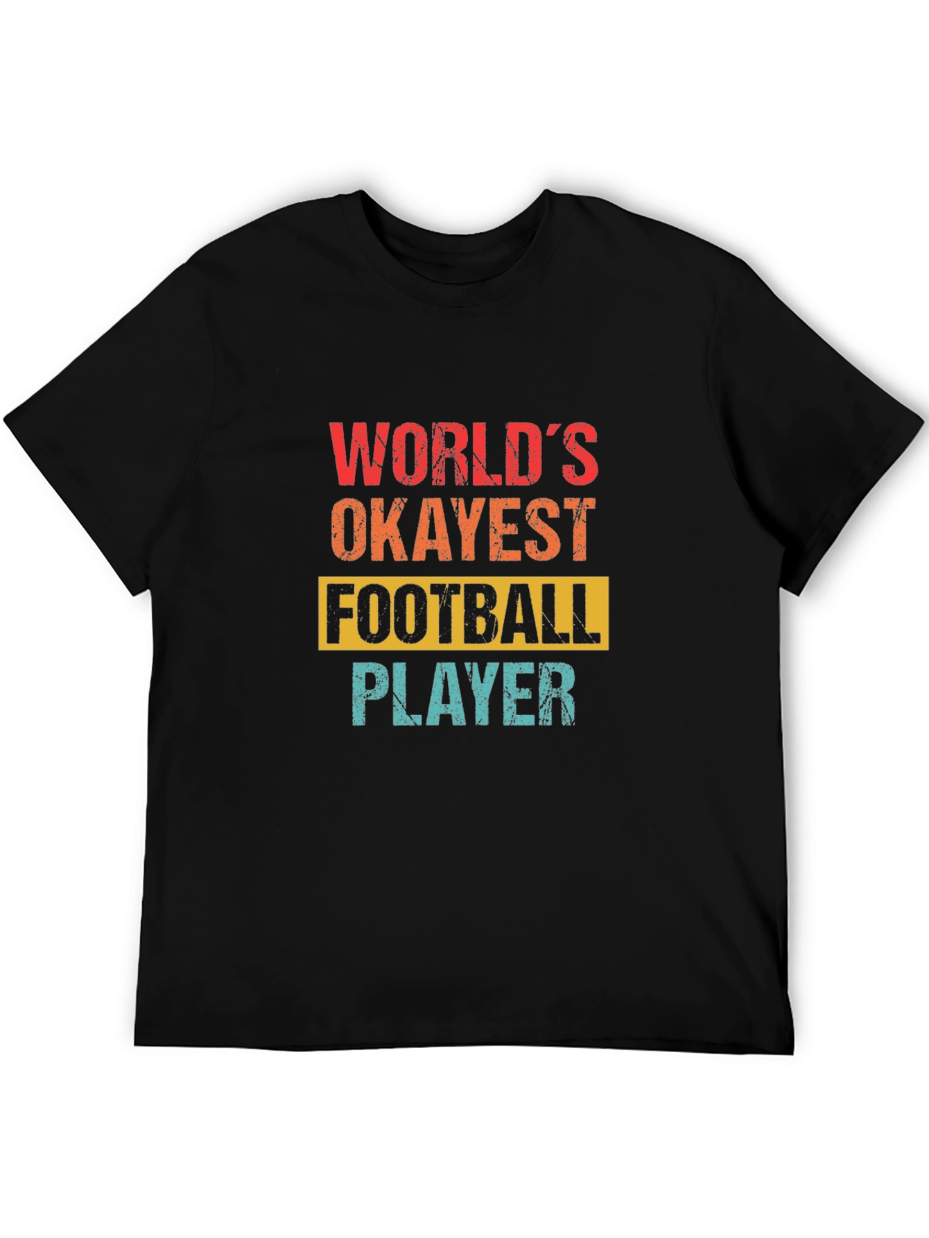 Worlds Okayest Football Player Graphic Tee