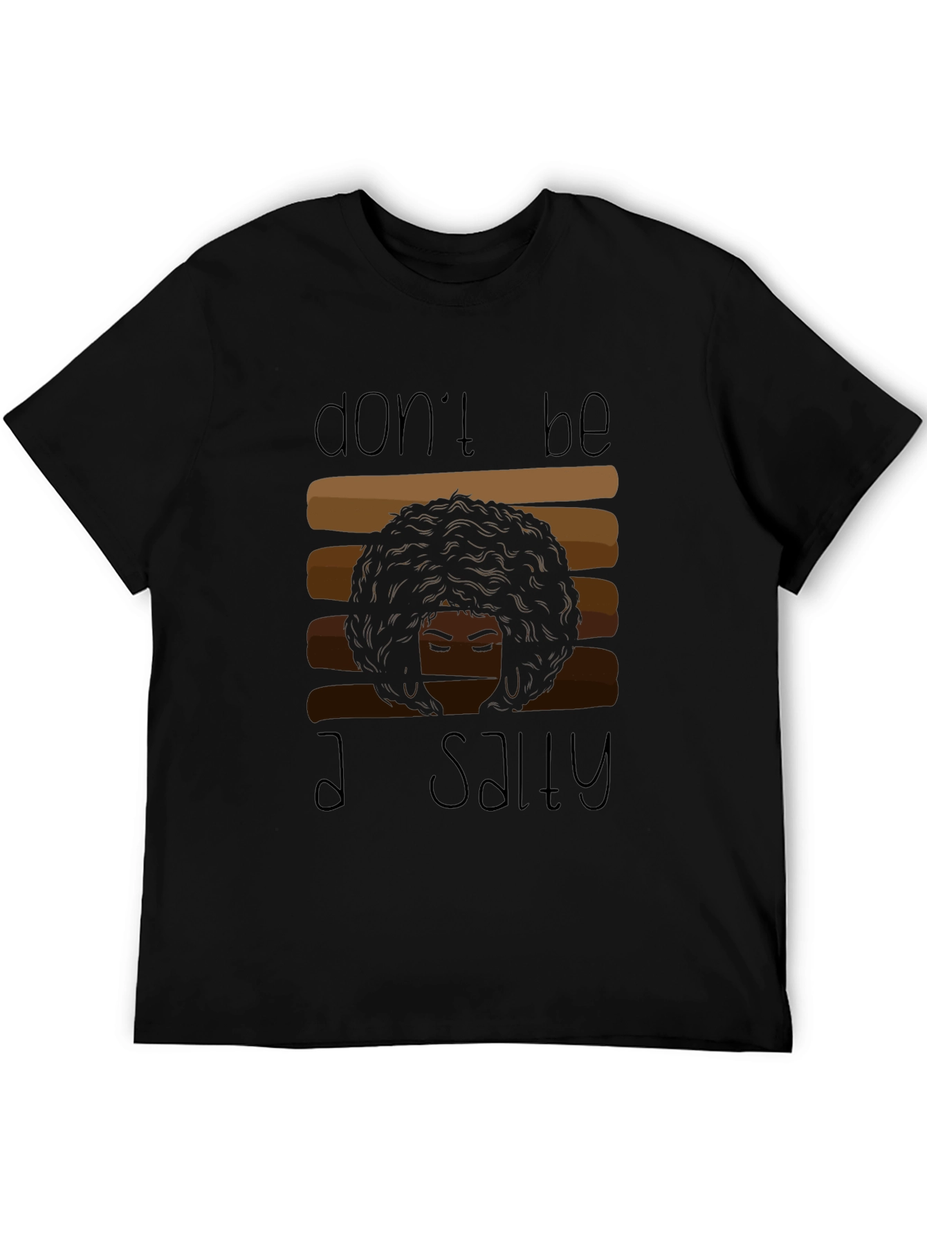 Dont Be Salty Graphic Tee
