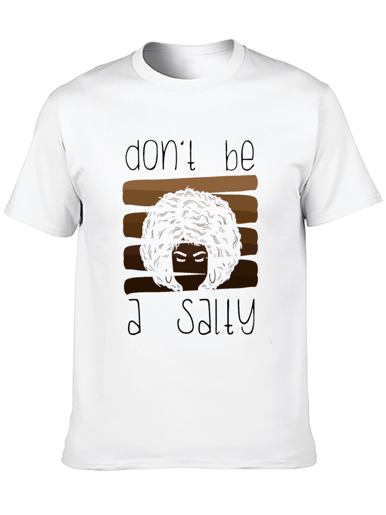 Dont Be Salty Graphic Tee