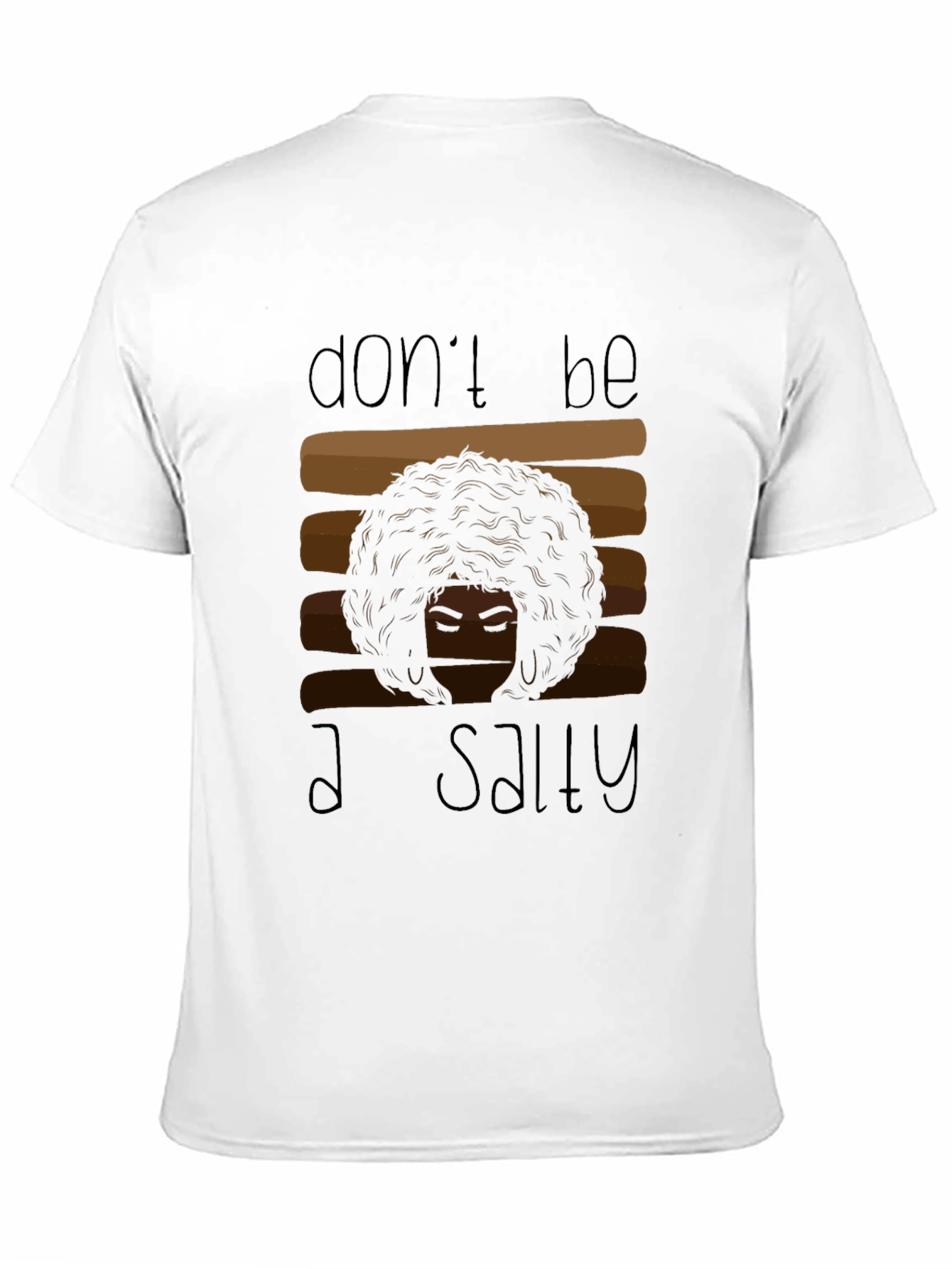 Dont Be Salty Graphic Tee