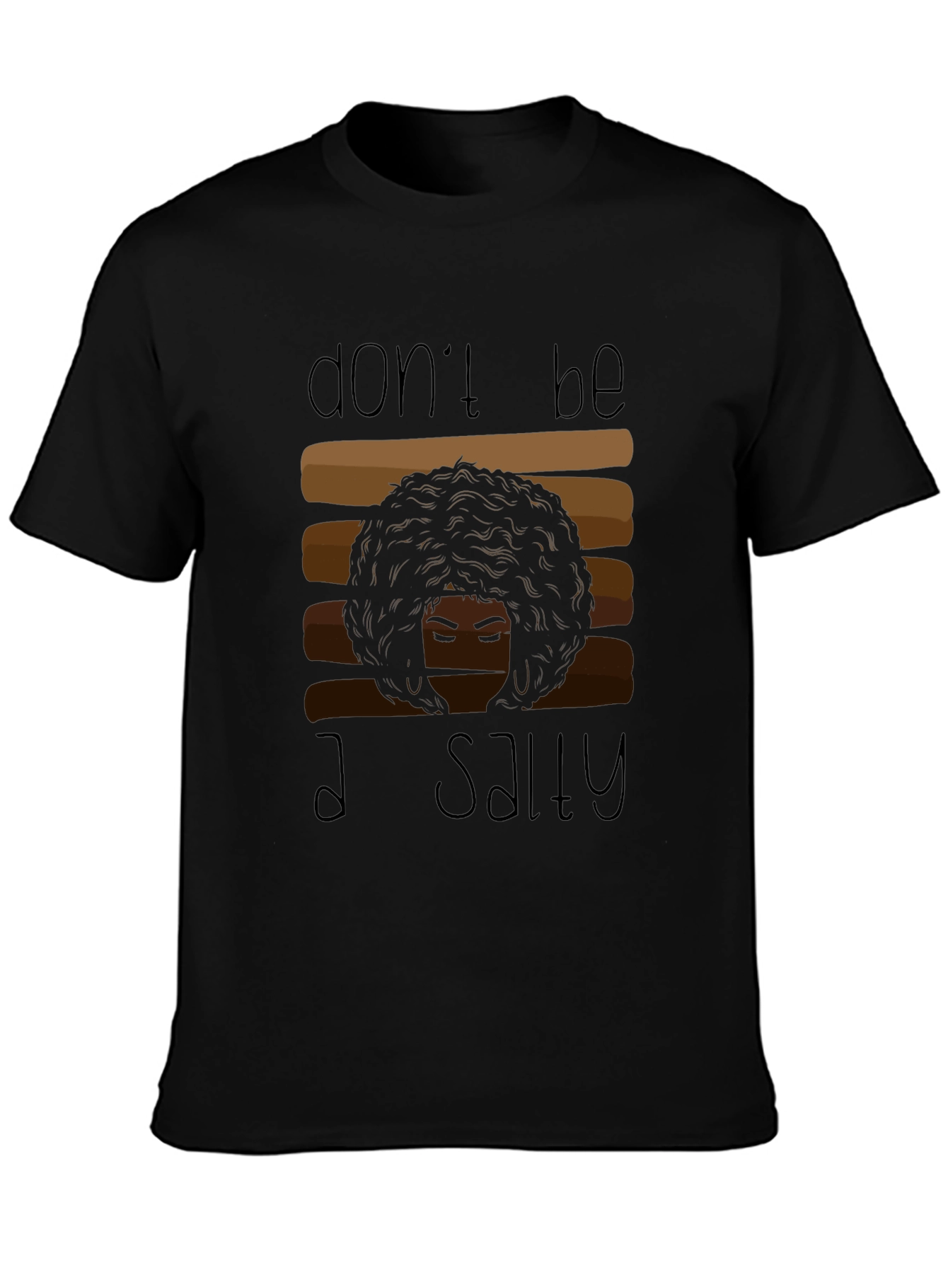 Dont Be Salty Graphic Tee