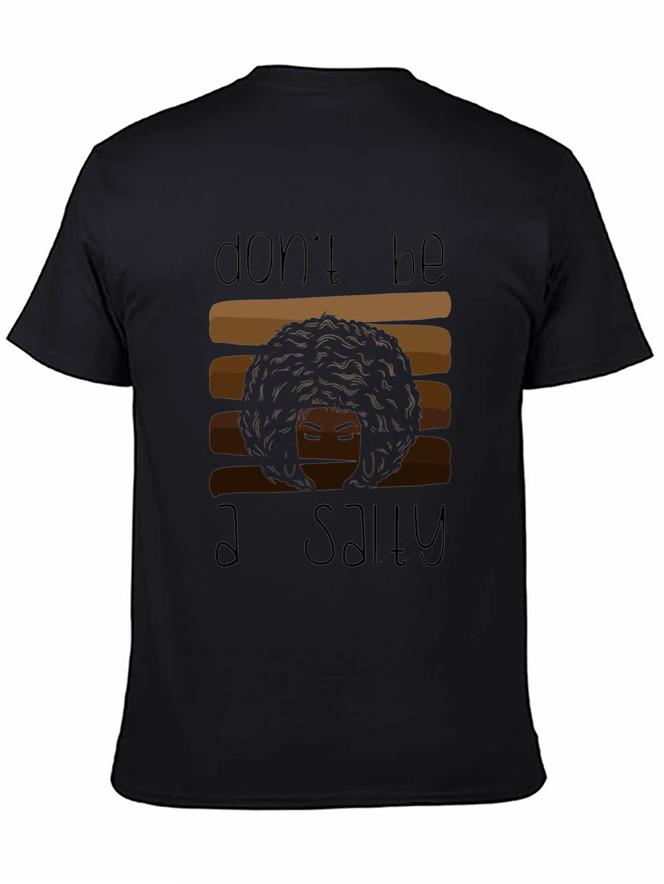 Dont Be Salty Graphic Tee