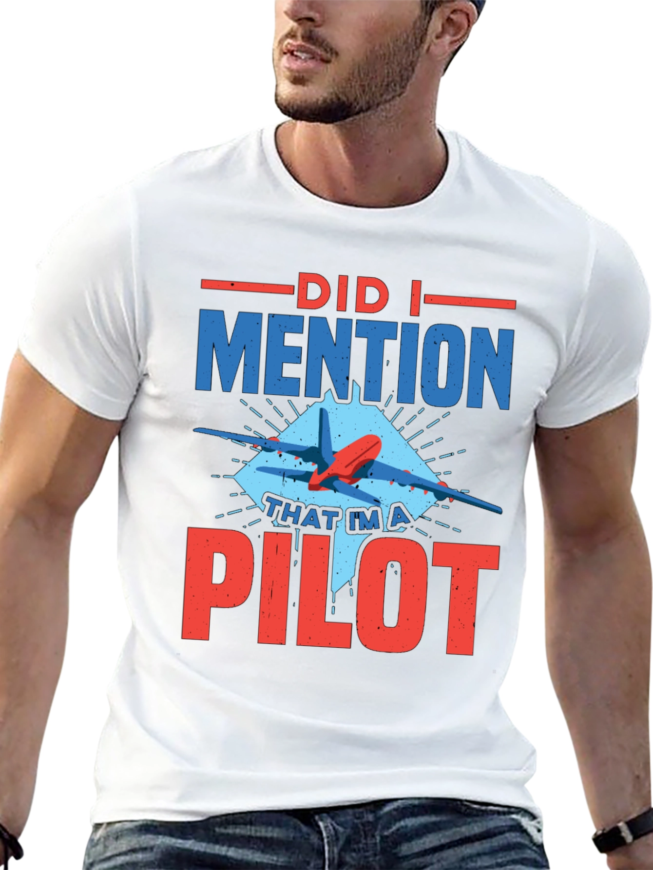 Did I Mention Pilot Graphic Tee
