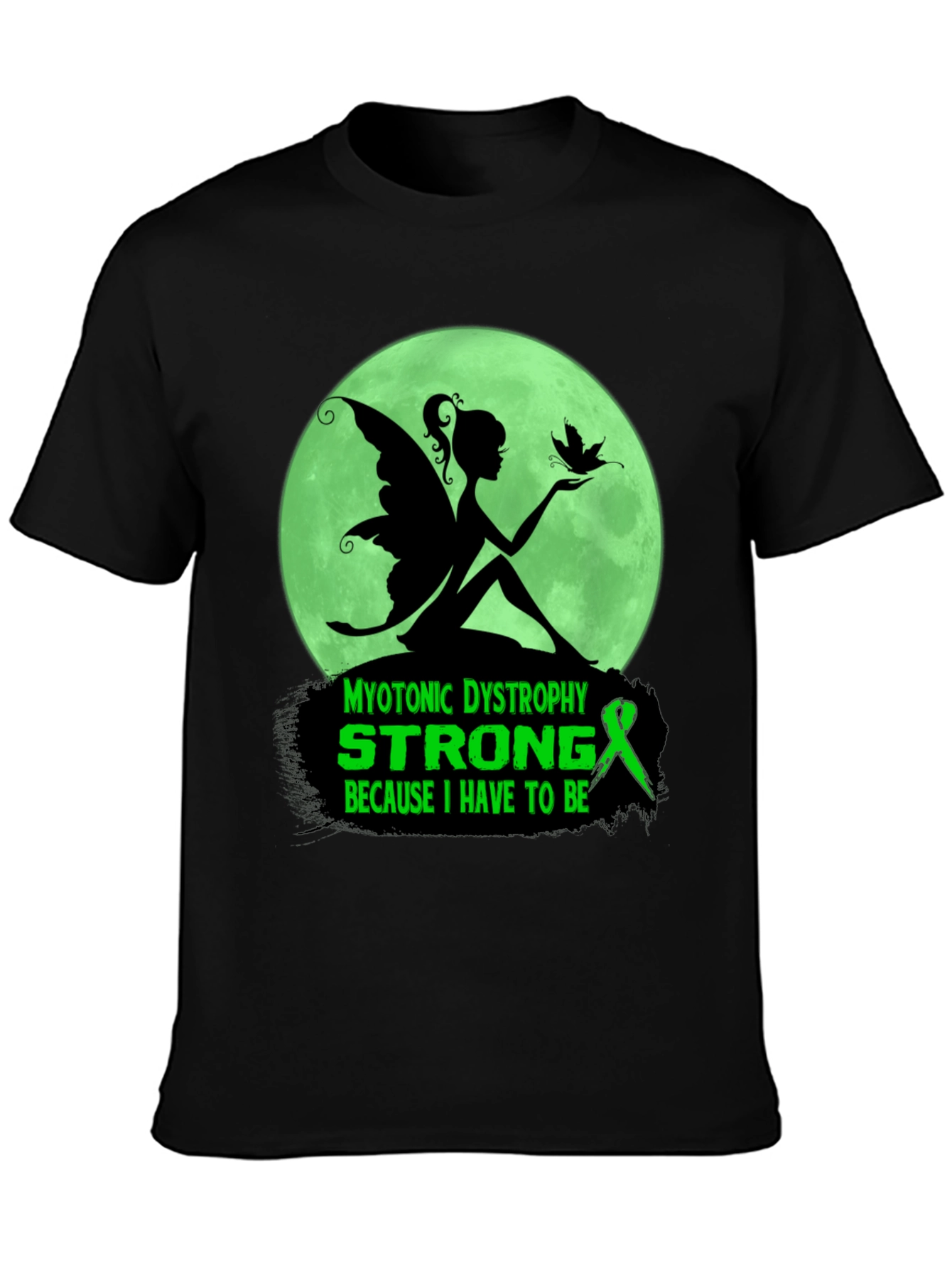 Myotonic Dystrophy Strong T-Shirt
