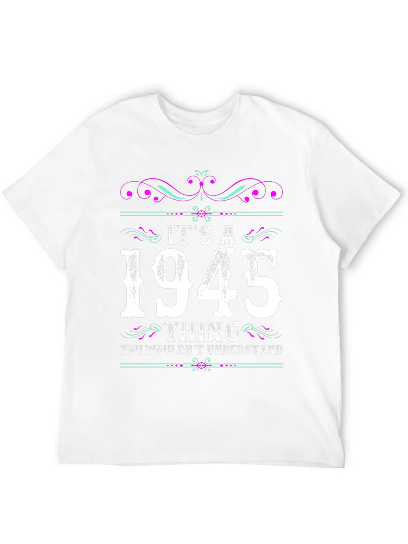 Its a 1945 Thing T-Shirt