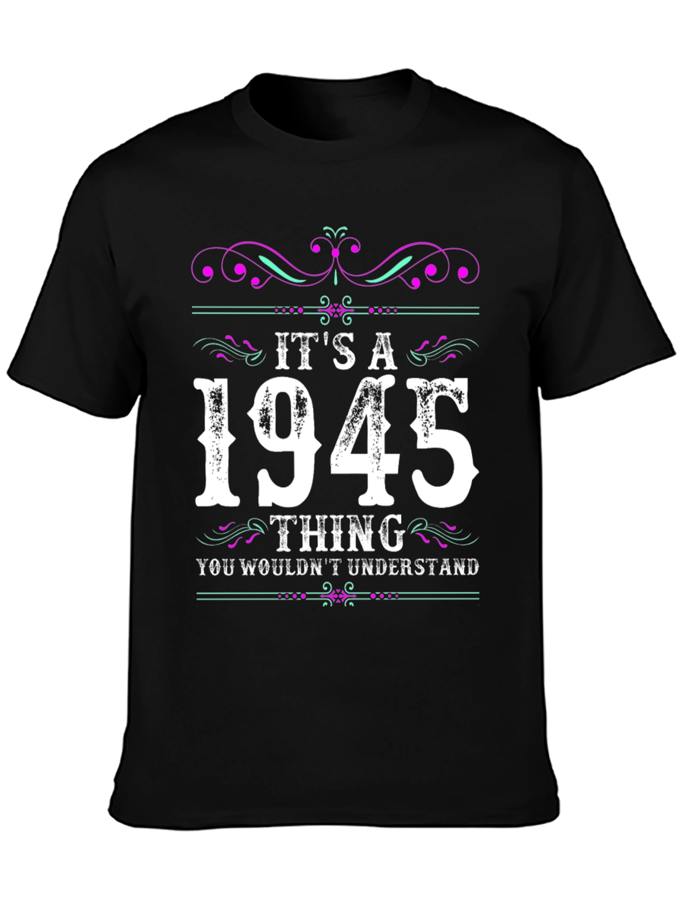 Its a 1945 Thing T-Shirt