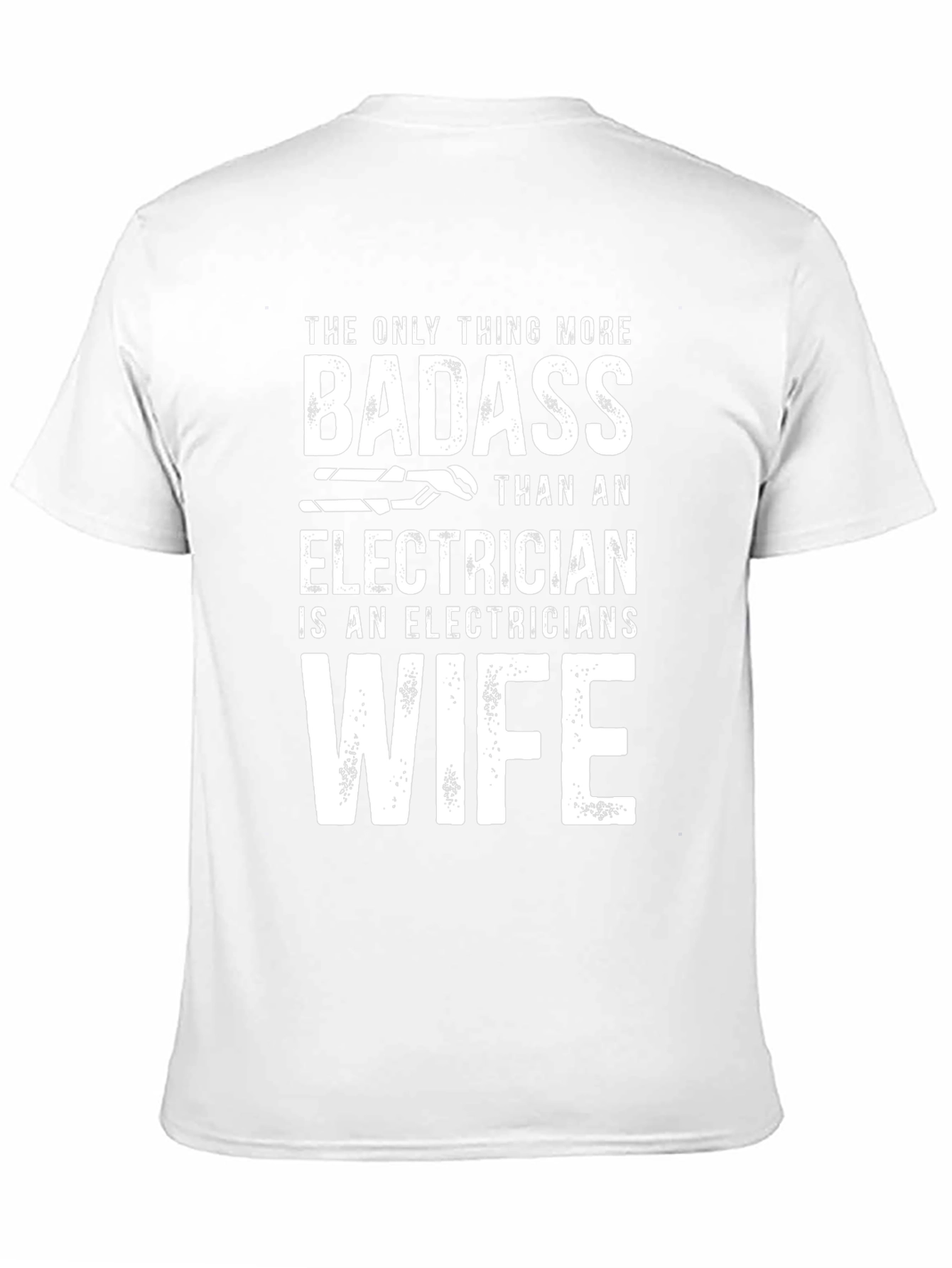 Badass Electrician Wife T-Shirt