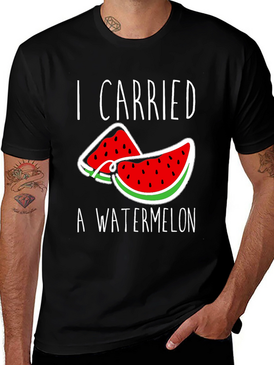 I Carried a Watermelon T-Shirt - Funny Summer Tee