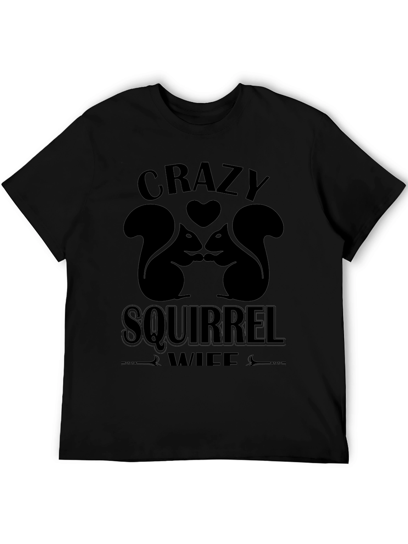 Crazy Squirrel Wife T-Shirt