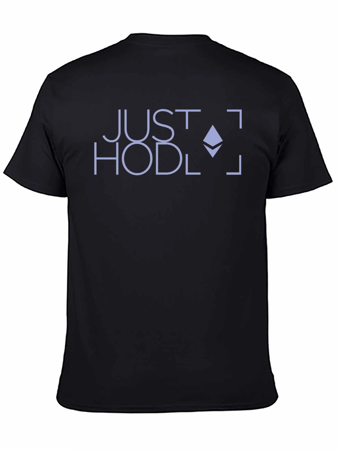 Just Hodl Crypto T-Shirt - Ethereum Logo