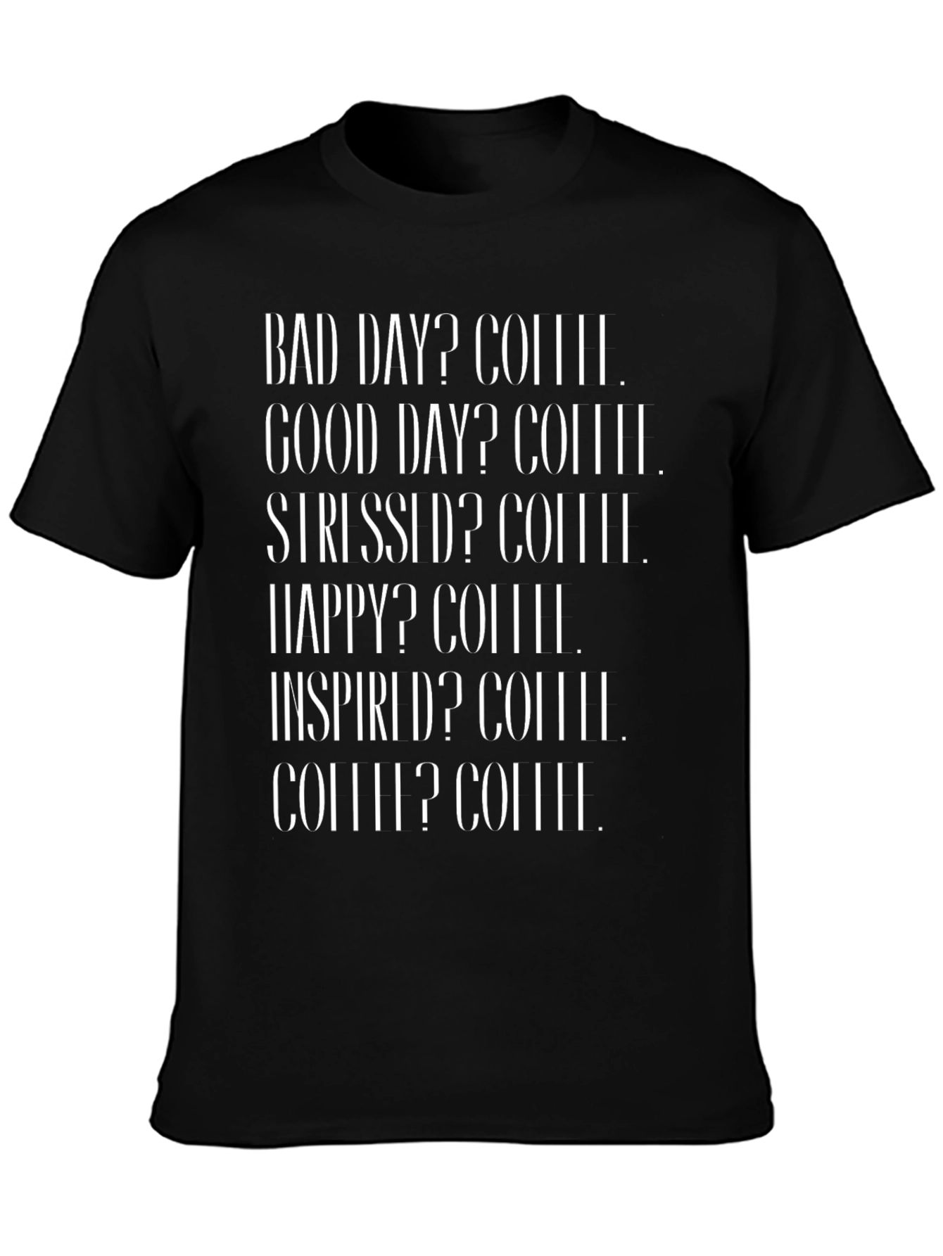 Coffee Motivation T-Shirt