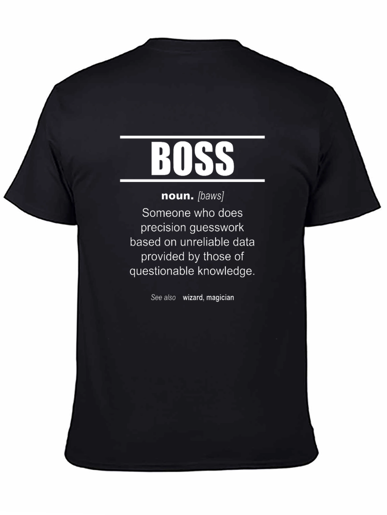 Funny Boss Definition T-Shirt - Wizard Magician