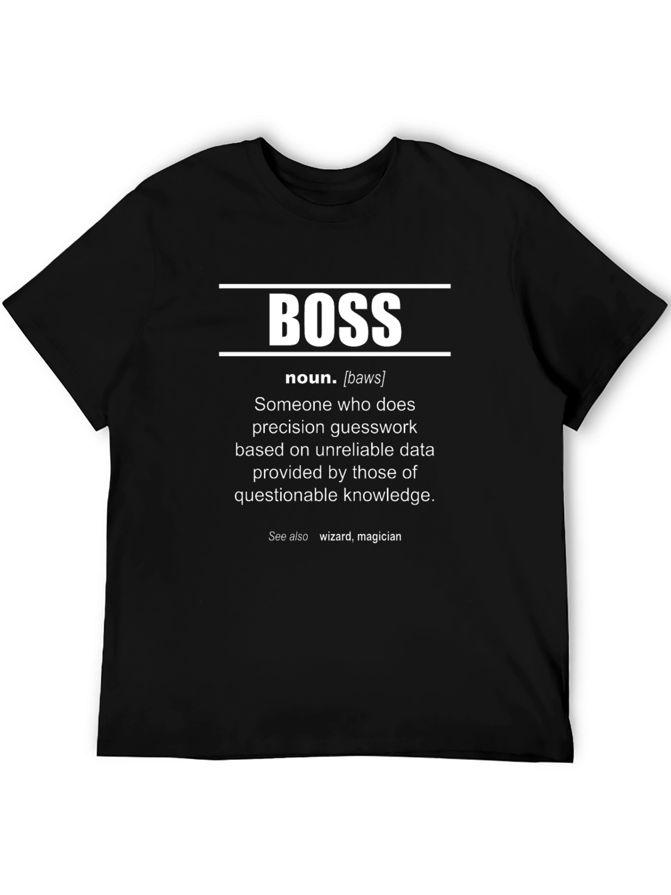 Funny Boss Definition T-Shirt - Wizard Magician