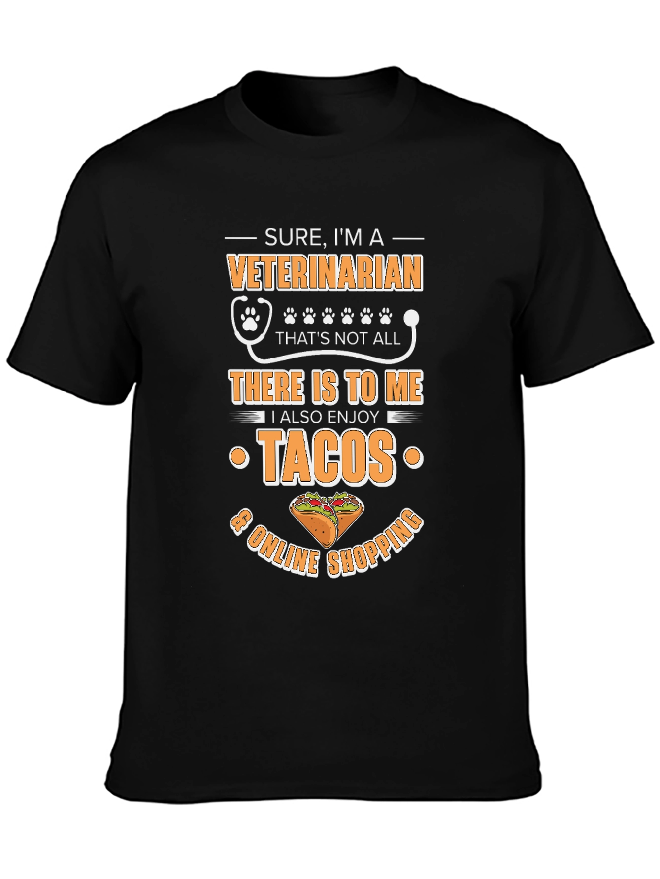 Veterinarian Taco & Online Shopping T-Shirt