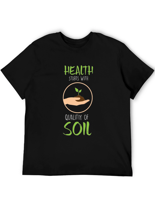 Health Starts With Soil T-Shirt - Nature Graphic Tee