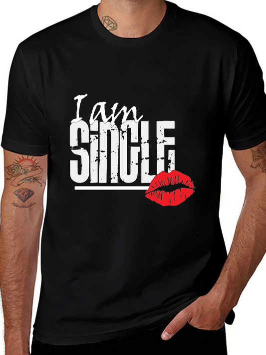 I am Single T-Shirt with Lip Print