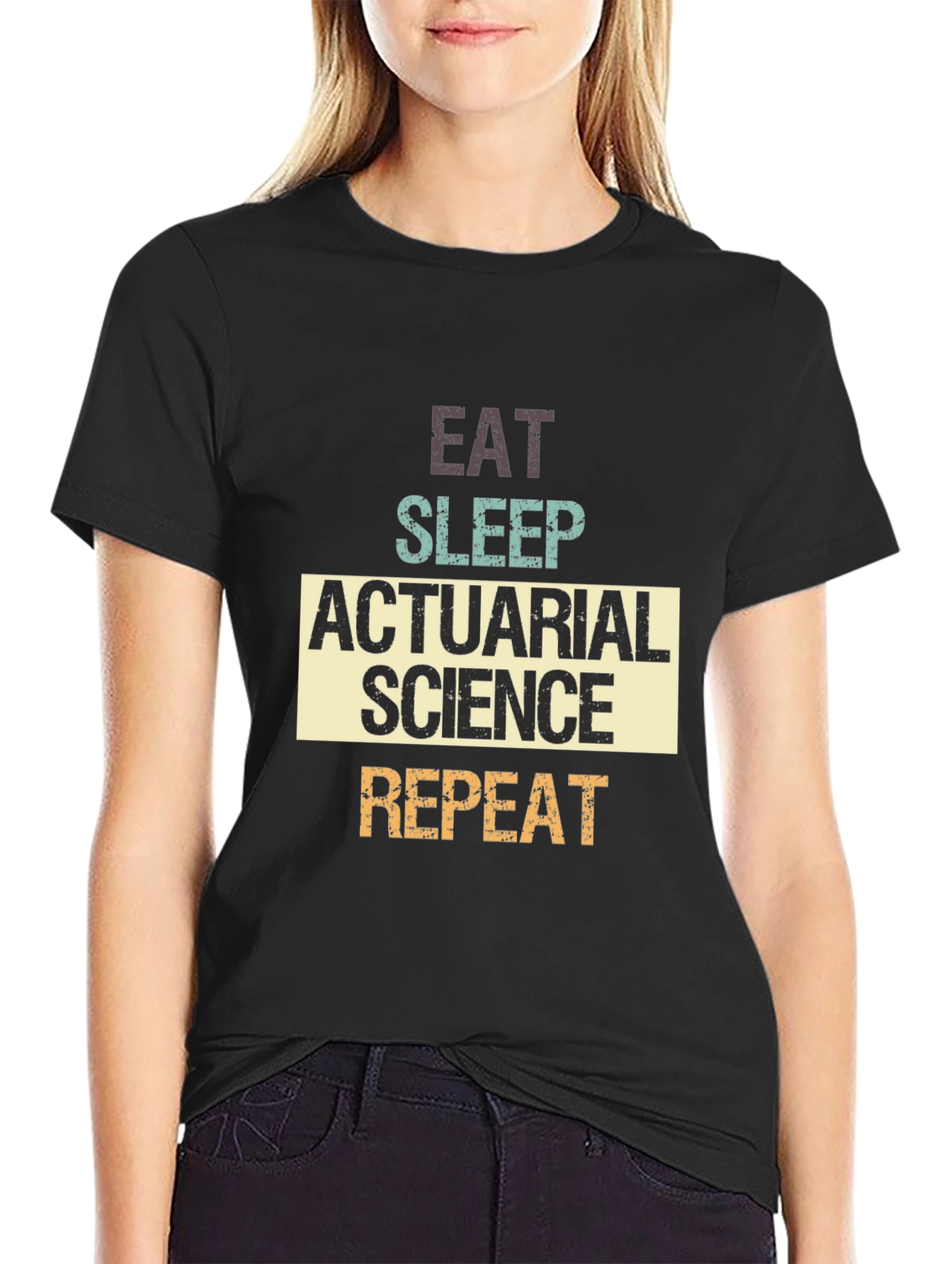 Actuarial Science T-Shirt - Eat Sleep Repeat