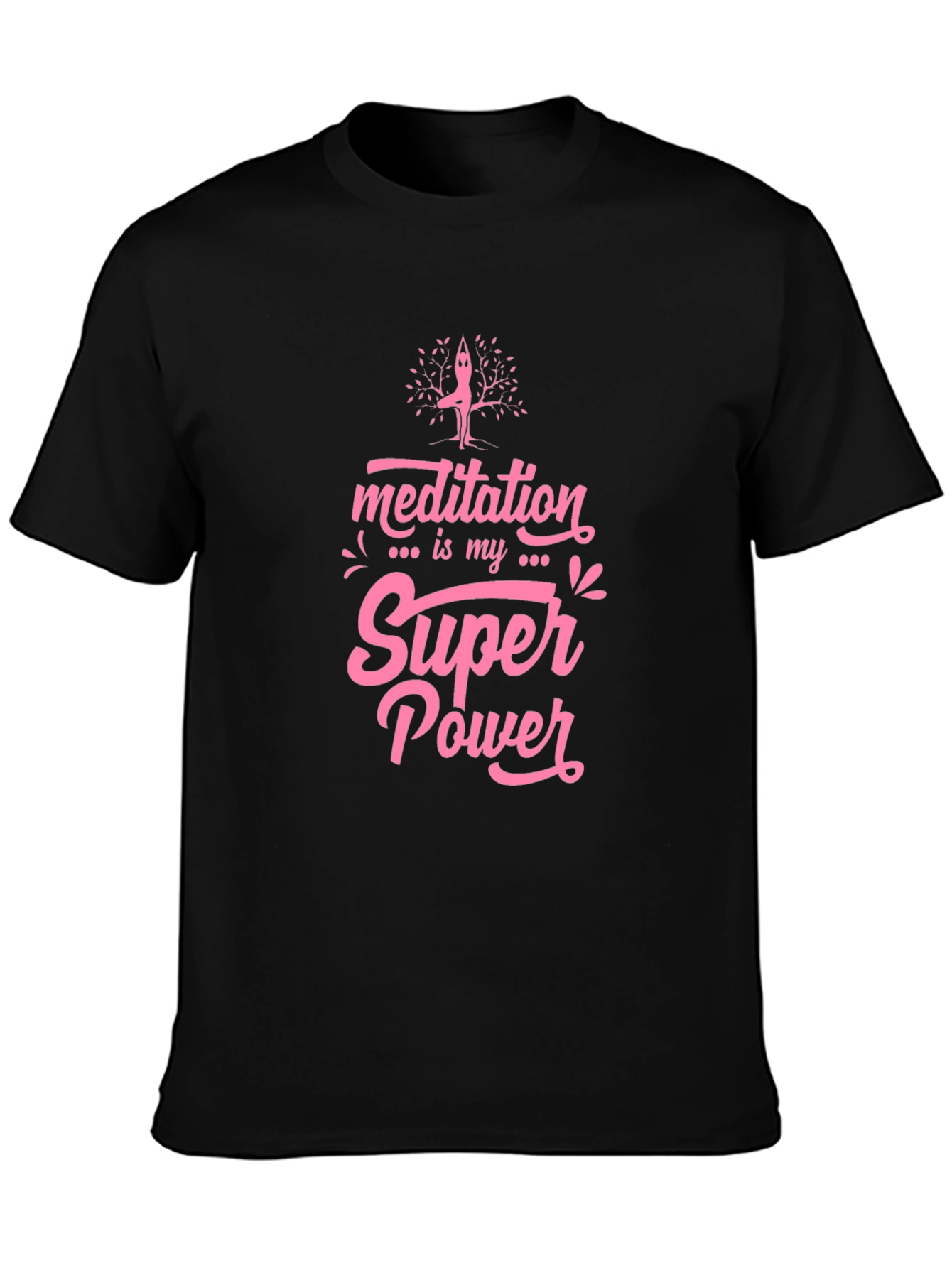 Meditation is My Super Power Graphic Tee