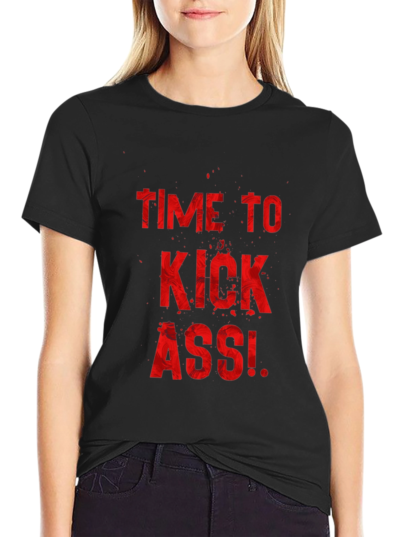 Time to Kick Ass Black Graphic Tee