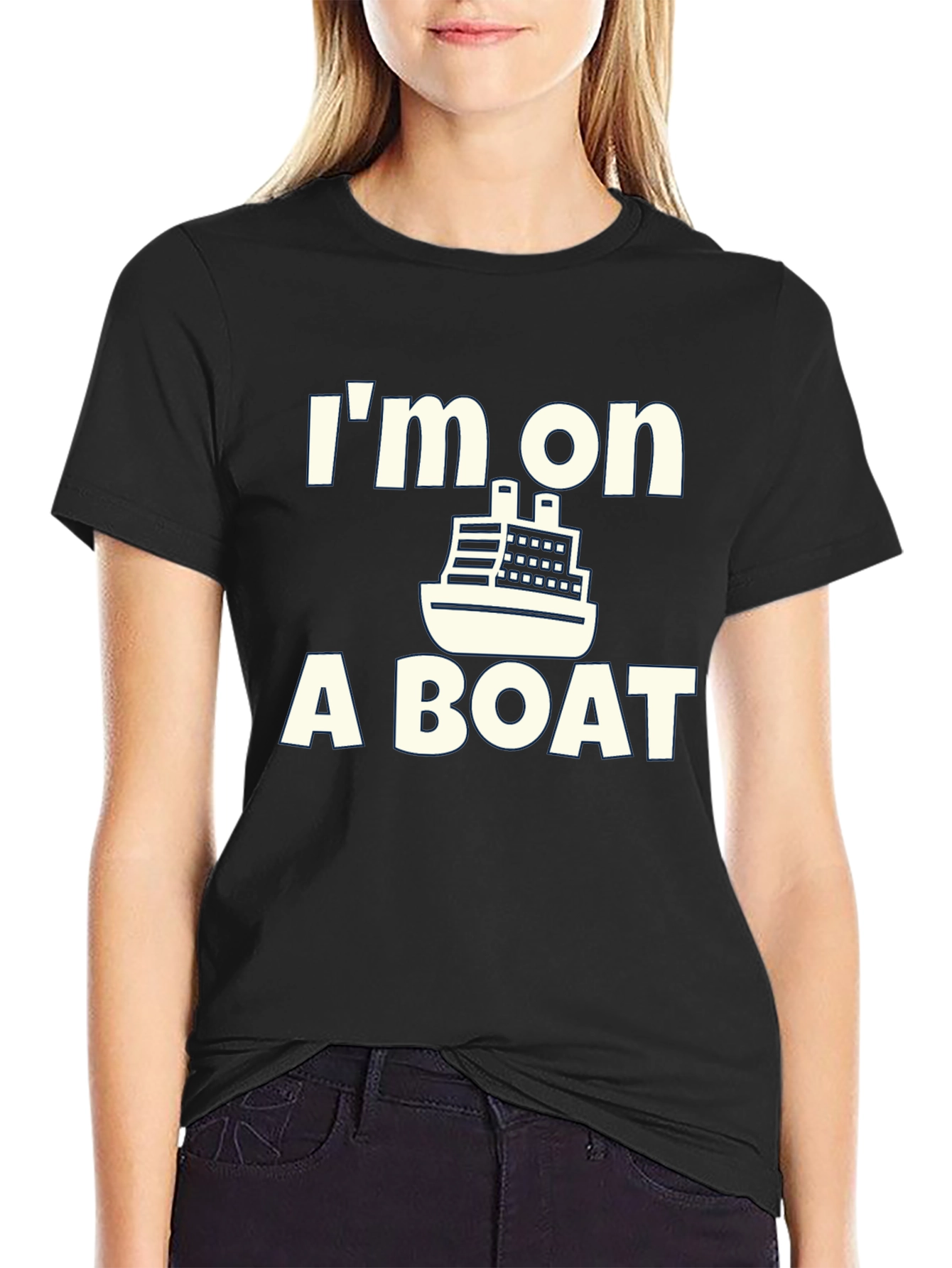 Im On A Boat T-Shirt