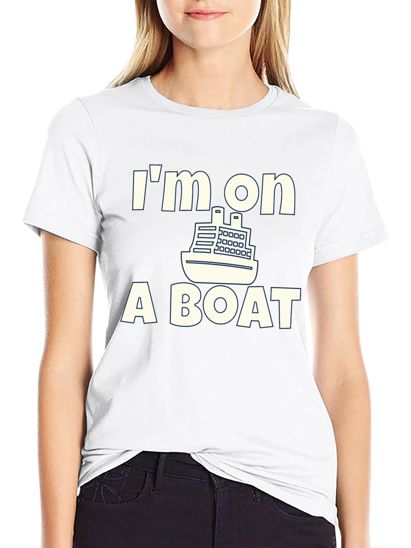 Im On A Boat T-Shirt