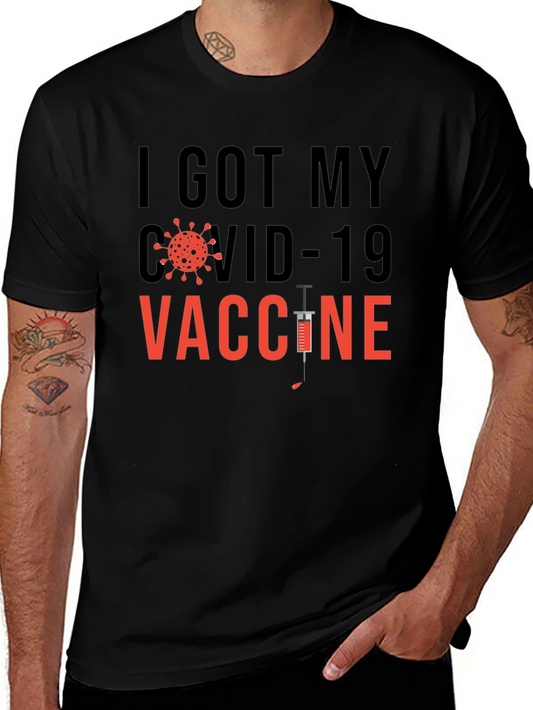 I Got My COVID-19 Vaccine Graphic T-Shirt