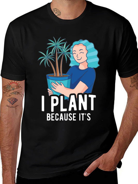 I Plant Because Its Therapeutic T-Shirt