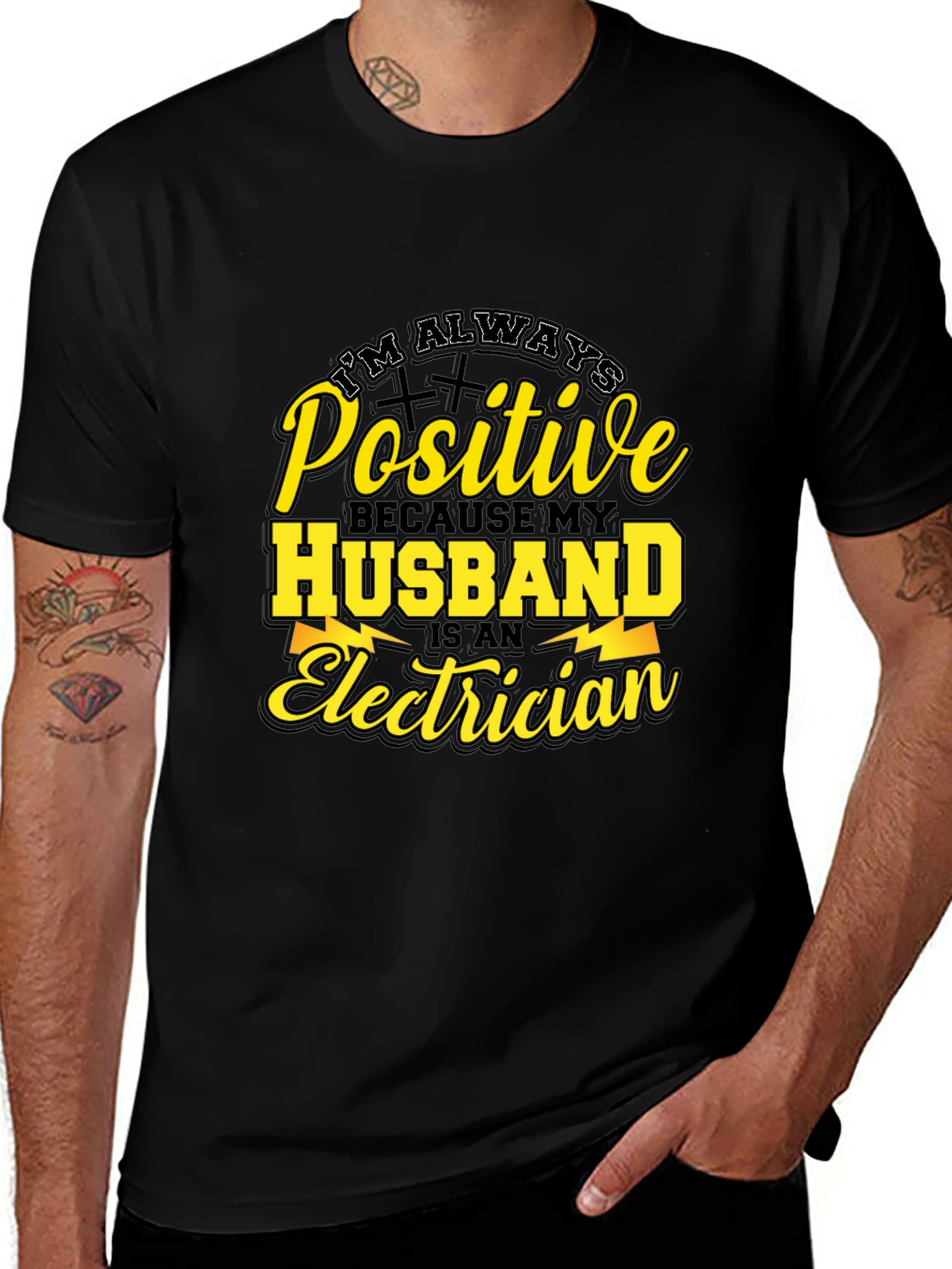 Positive Husband Electrician T-Shirt